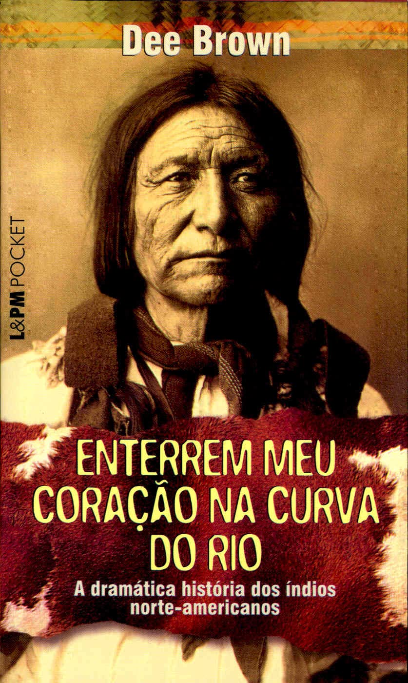 capítulo por capítulo baixar Enterrem meu Coração na Curva do rio