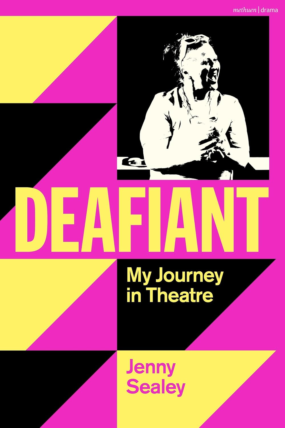 Deafiant: My Journey in Theatre (English Edition)
