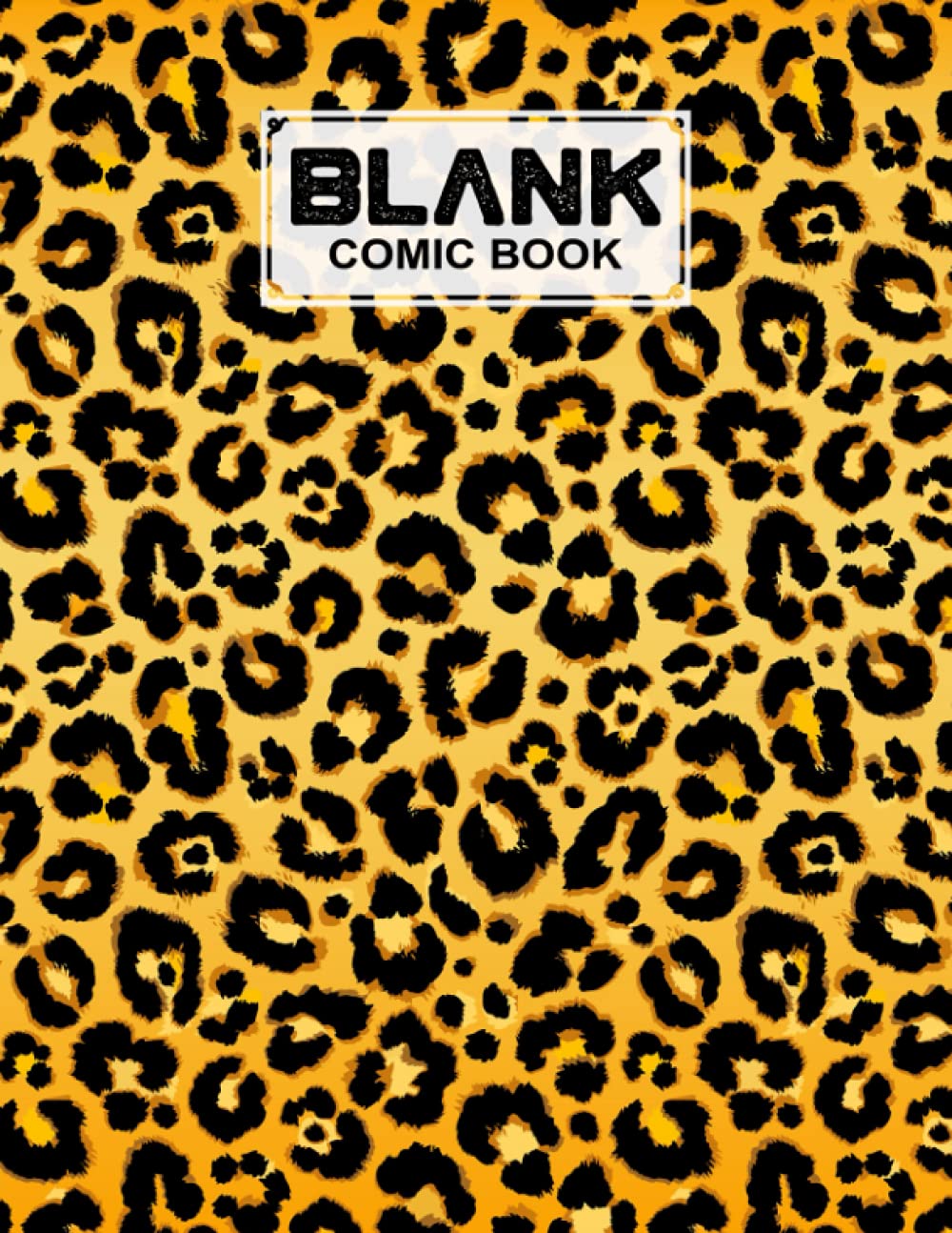ler totalmente Blank Comic Book: Leopard Print Cover, Draw Your Own Comics - 120 Pages of Fun and Unique Templates - A Large 8.5" x 11" Notebook by Emanuel Wilke