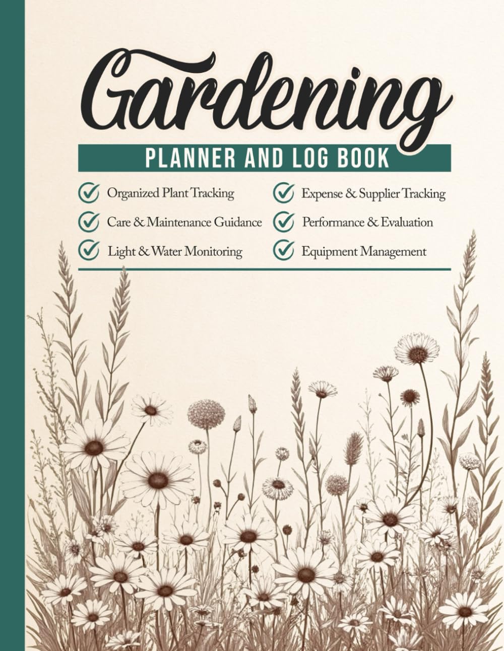 ler totalmente Gardening Log Book and Planner: Ultimate Garden Journal and Plant Care Organizer | Track Seed Starting, Soil Preparation, Watering, Fertilizer, and... Herbs, and Outdoor Plants (Plant Care)