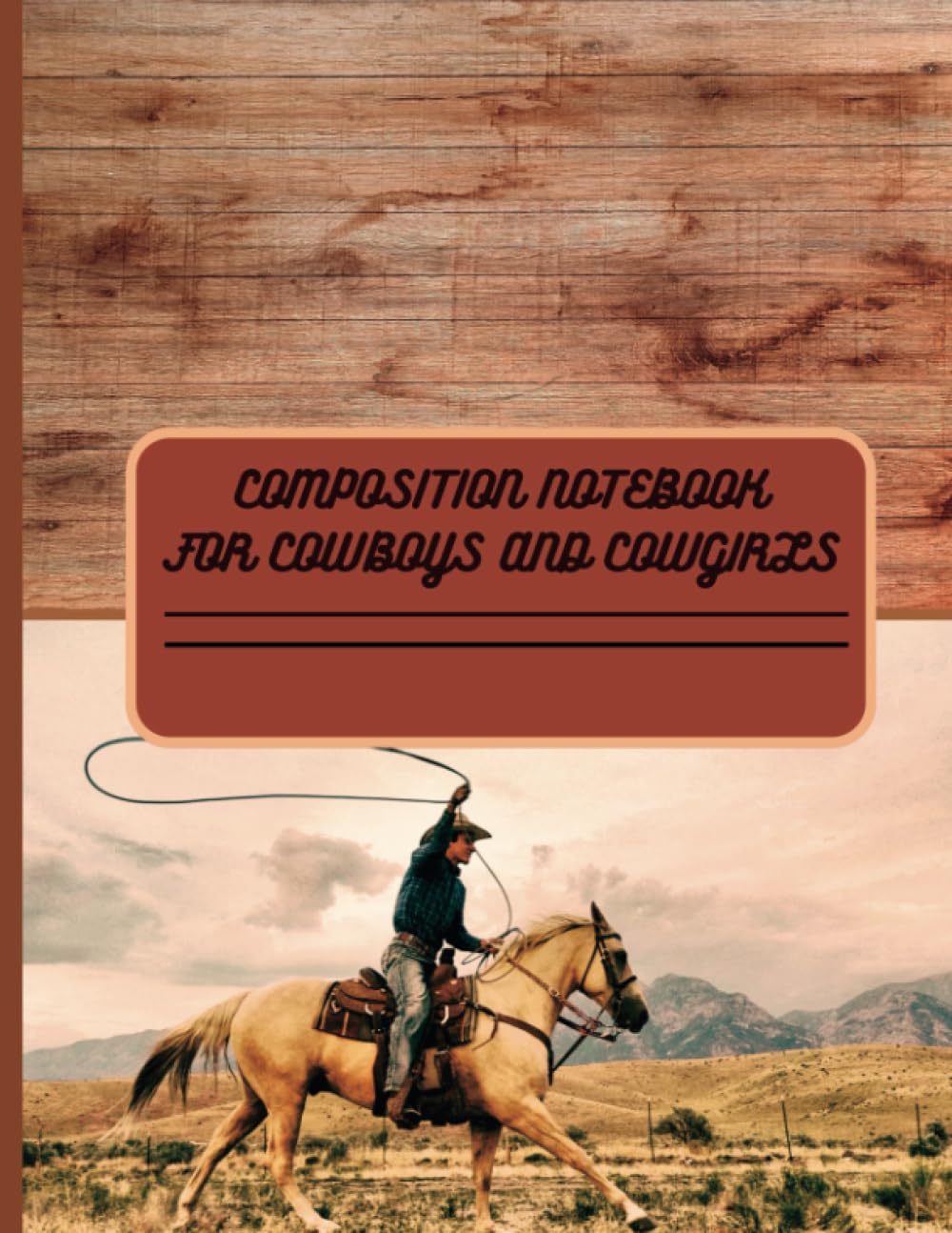 COMPOSITION NOTEBOOK FOR COWBOYS AND COWGIRLS: COWBOY NOTEBOOK FOR COLLEGE STUDENTS 8.5X11 INCHES 120 PAGES COLLEGE RULED baixar o livro de graça