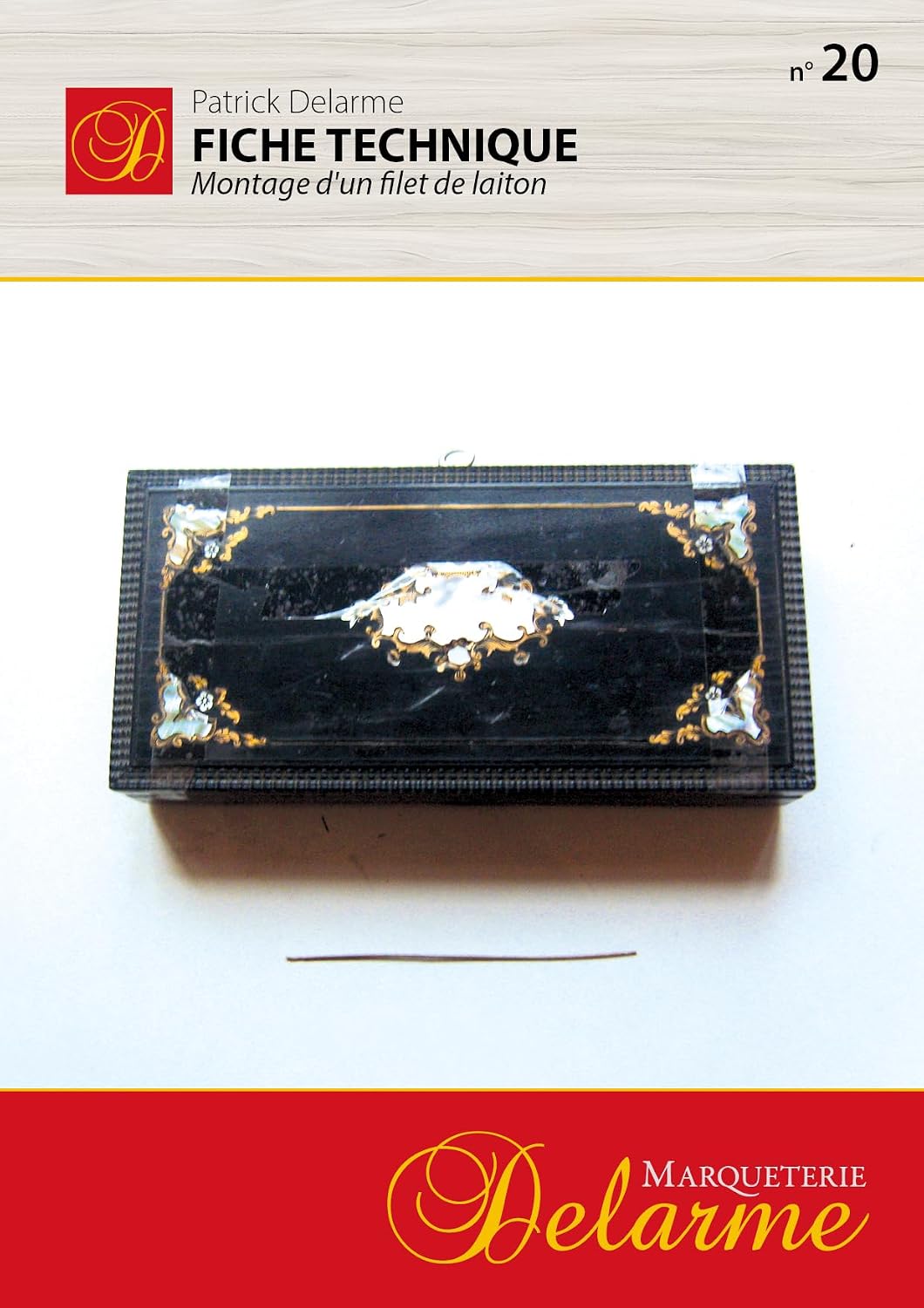 Fiche technique de Marqueterie: Montage d'un filet de laiton (Marqueterie, les fiches techniques t. 21) (French Edition) baixar livro de graça