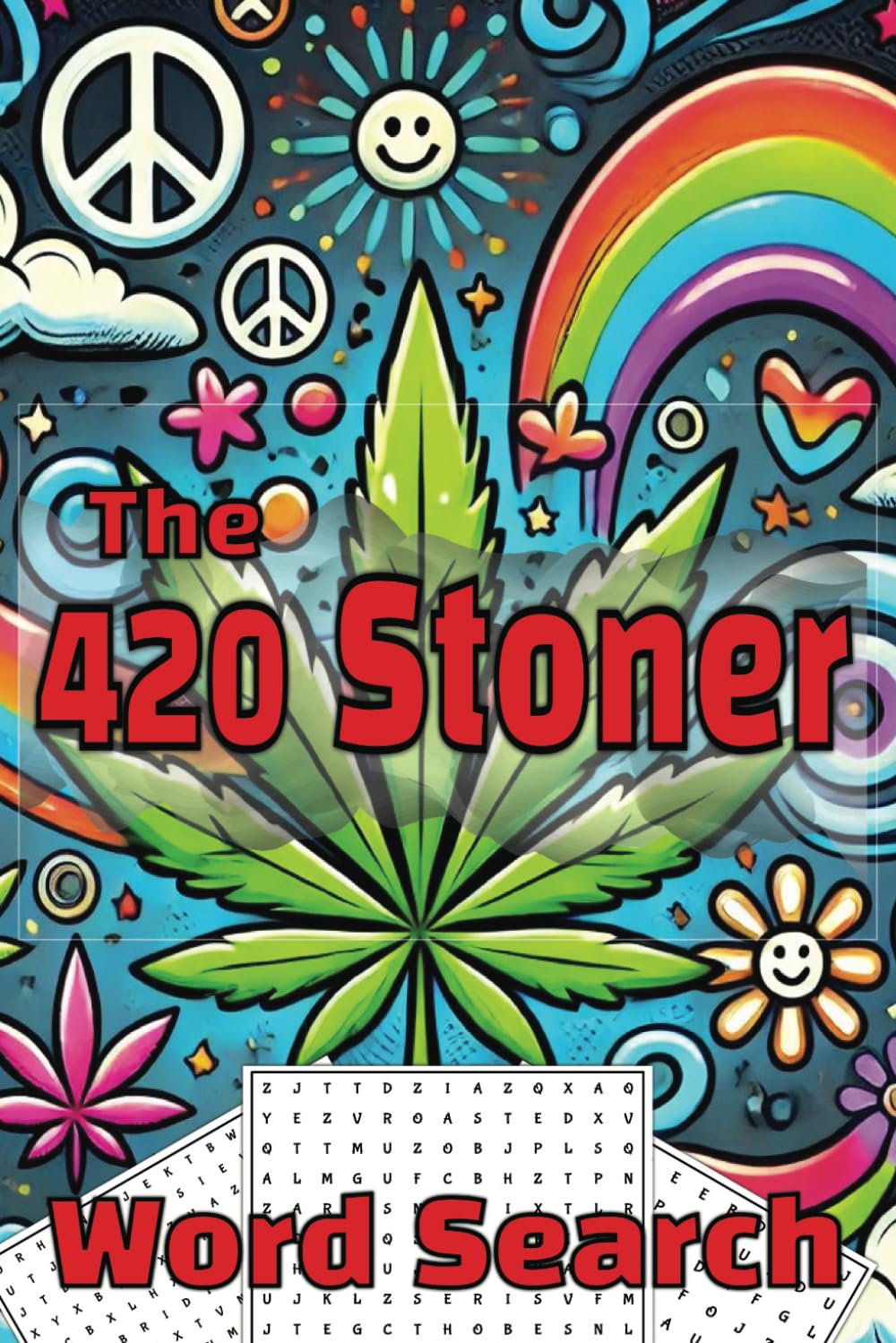 The 420 Stoner Word Search: Cannabis-Themed Puzzle Book for Relaxation and Fun baixar livro de graça