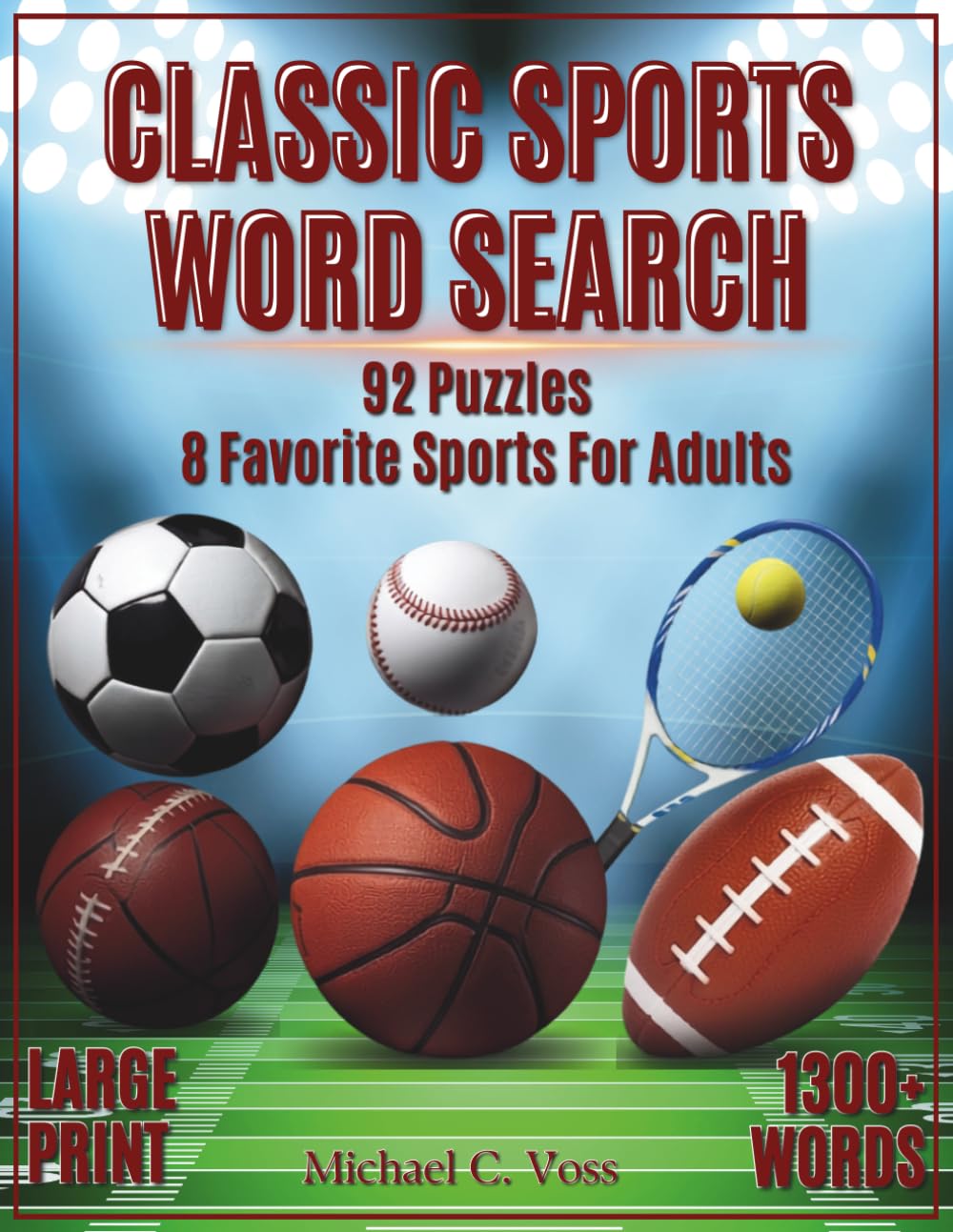 capítulo por capítulo baixar Classic Sports Word Search: 92 Puzzles - 8 Favorite Sports For Adults