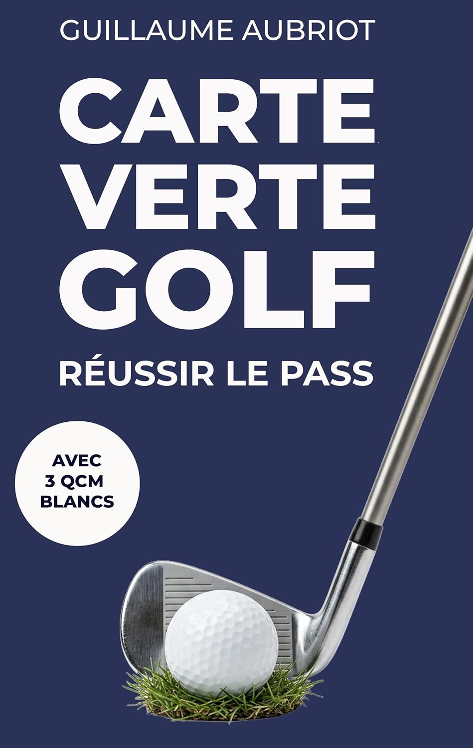 capítulo por capítulo baixar Carte Verte Golf: Réussir le PASS Carte Verte — règles essentielles, étiquette, 3 QCM blancs et préparation à l'évaluation sur le parcours (French Edition)