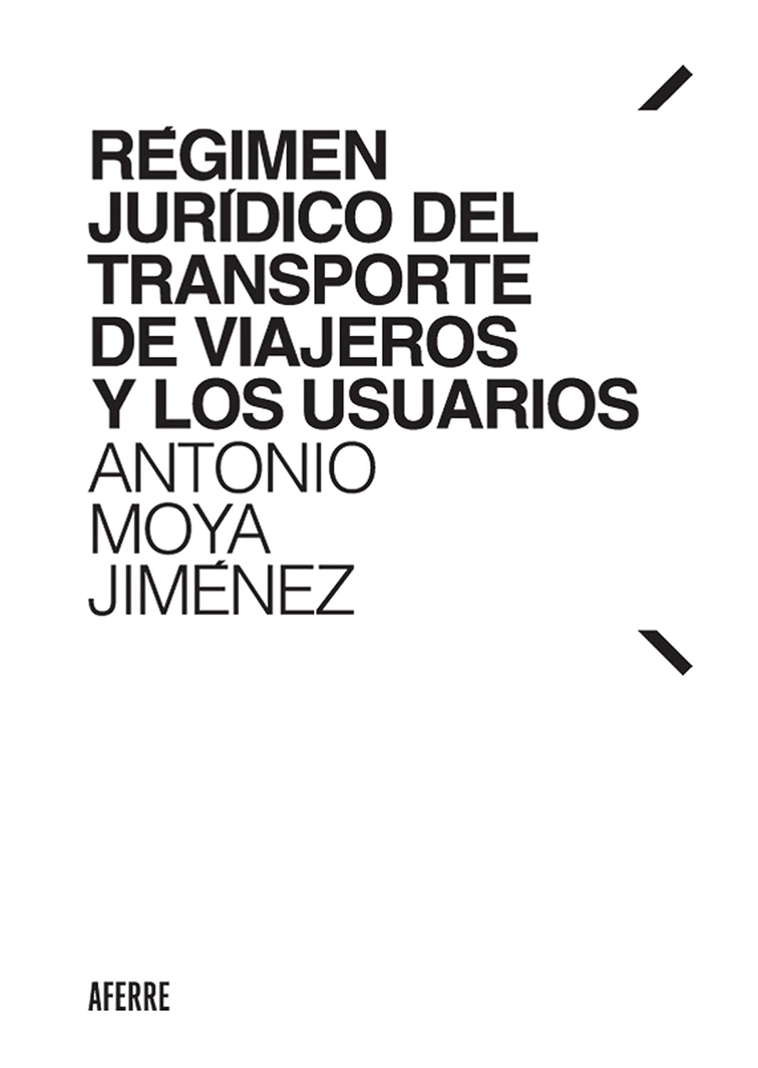 ler totalmente Régimen jurídico del transporte de viajeros y los usuarios (Spanish Edition)