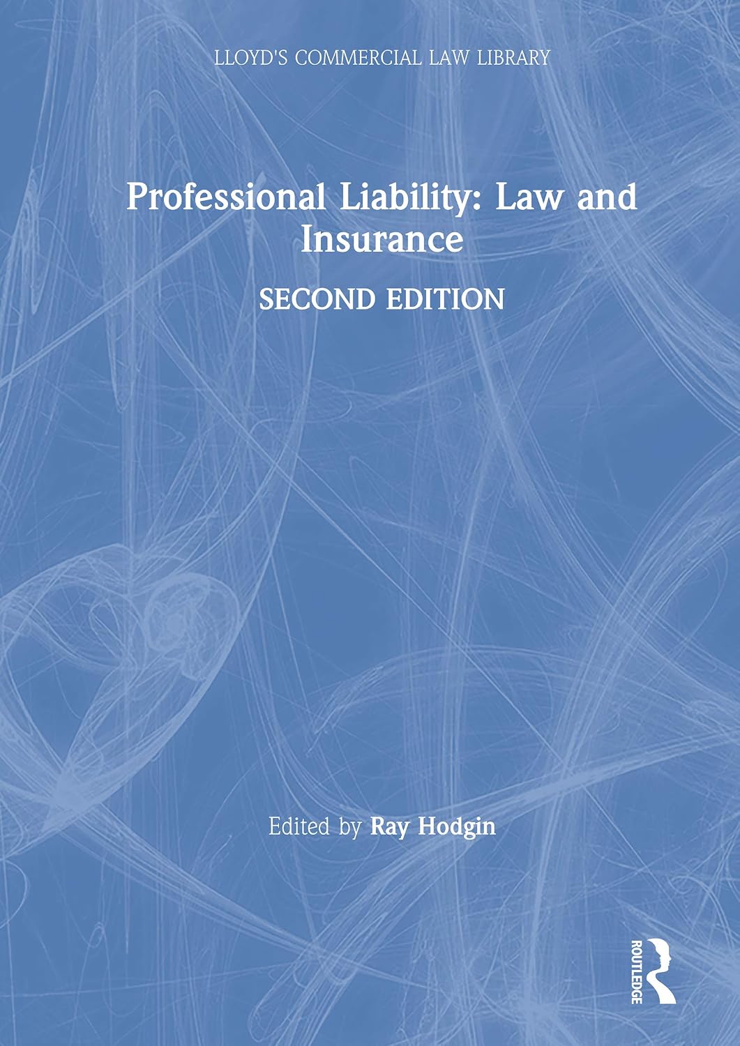 Professional Liability: Law and Insurance (Lloyd's Commercial Law Library) (English Edition) baixar livro de graça