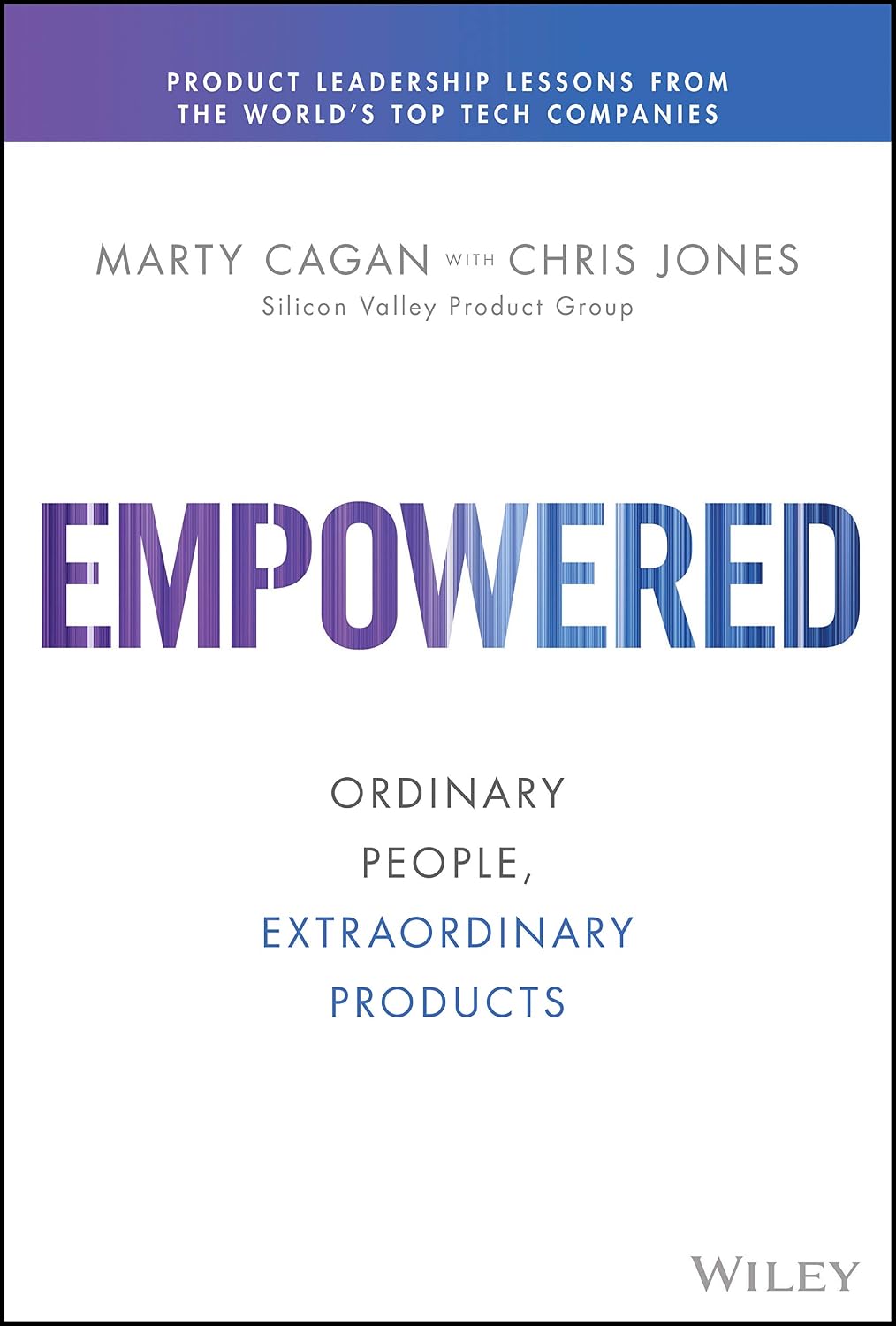 Empowered: Ordinary People, Extraordinary Products baixar o livro de graça