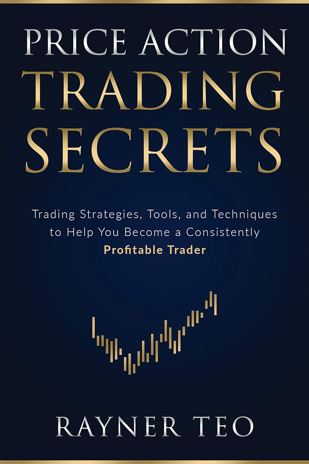 Price Action Trading Secrets: Trading Strategies, Tools, and Techniques to Help You Become a Consistently Profitable Trader (English Edition) baixar livro de graça