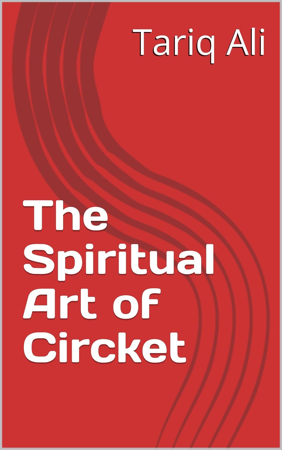 The Spiritual Art of Circket (English Edition) baixar o livro de graça