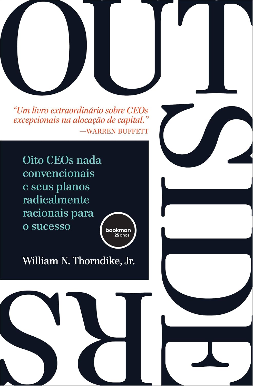 Outsiders: Oito CEOs Nada Convencionais e seus Planos Radicalmente Racionais para o Sucesso baixar livro de graça