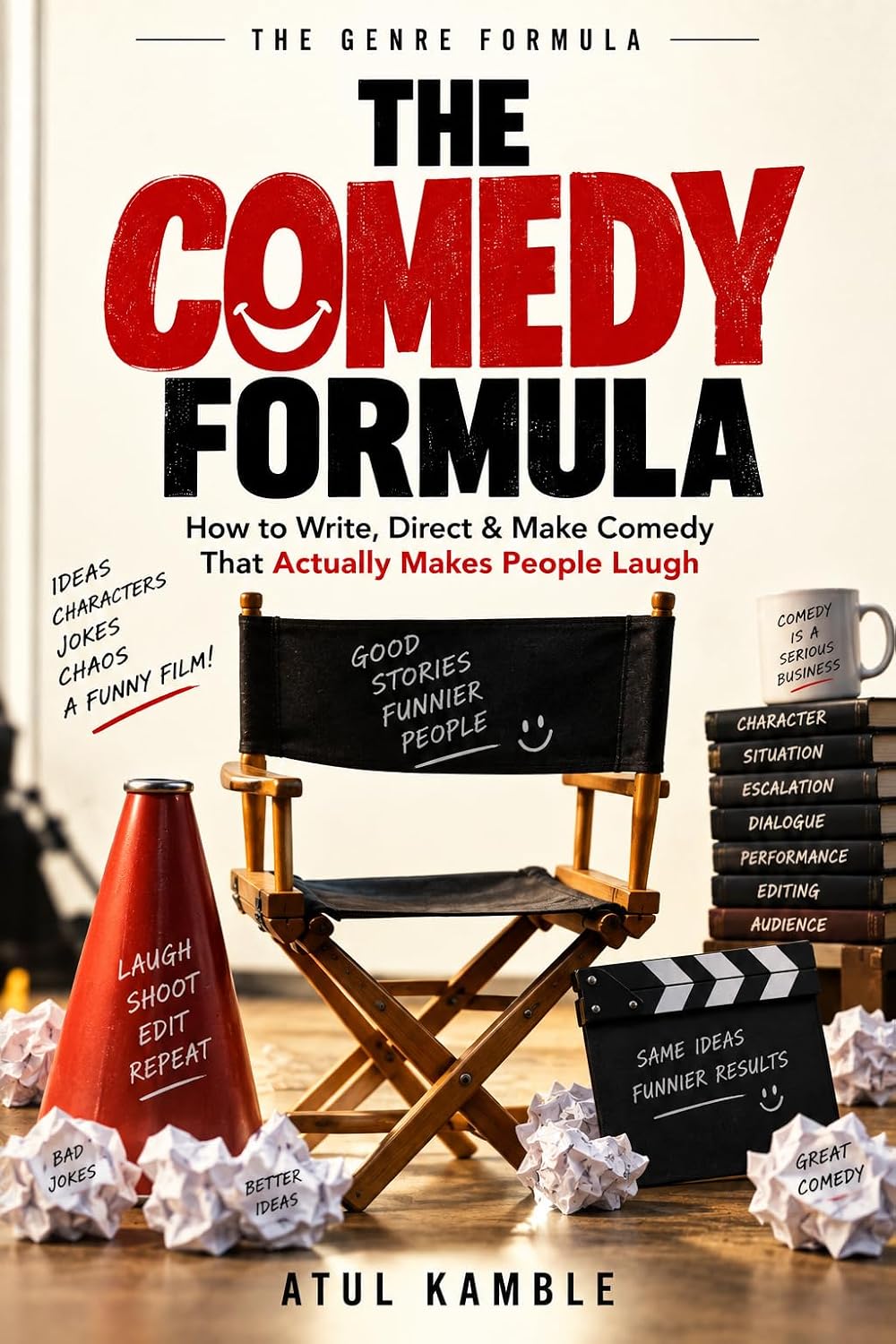 THE COMEDY FORMULA: How to Write, Direct & Make Comedy That Actually Makes People Laugh (The Genre Formula) (English Edition) baixar livro de graça