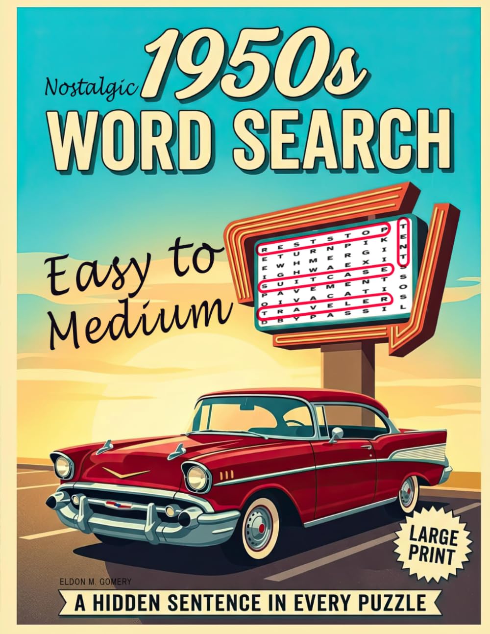 Nostalgic 1950s Word Search: 100 Large Print Puzzles for Adults, Easy to Medium, with a Hidden 1950s Fact in Every Grid baixar o livro de graça