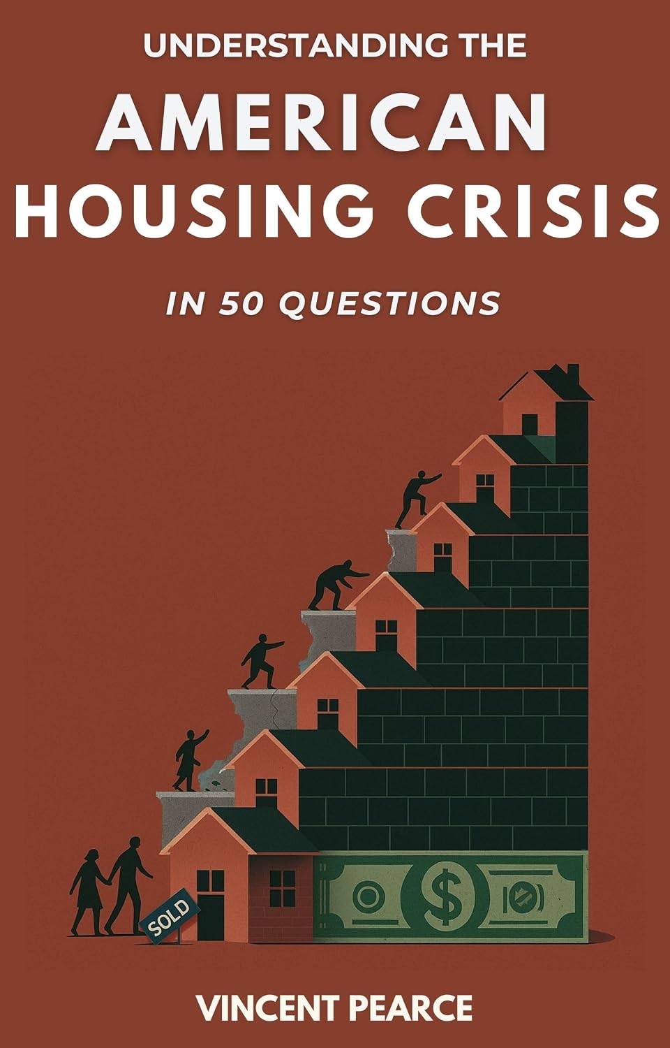 ler totalmente Understanding the American Housing Crisis in 50 Questions (English Edition)