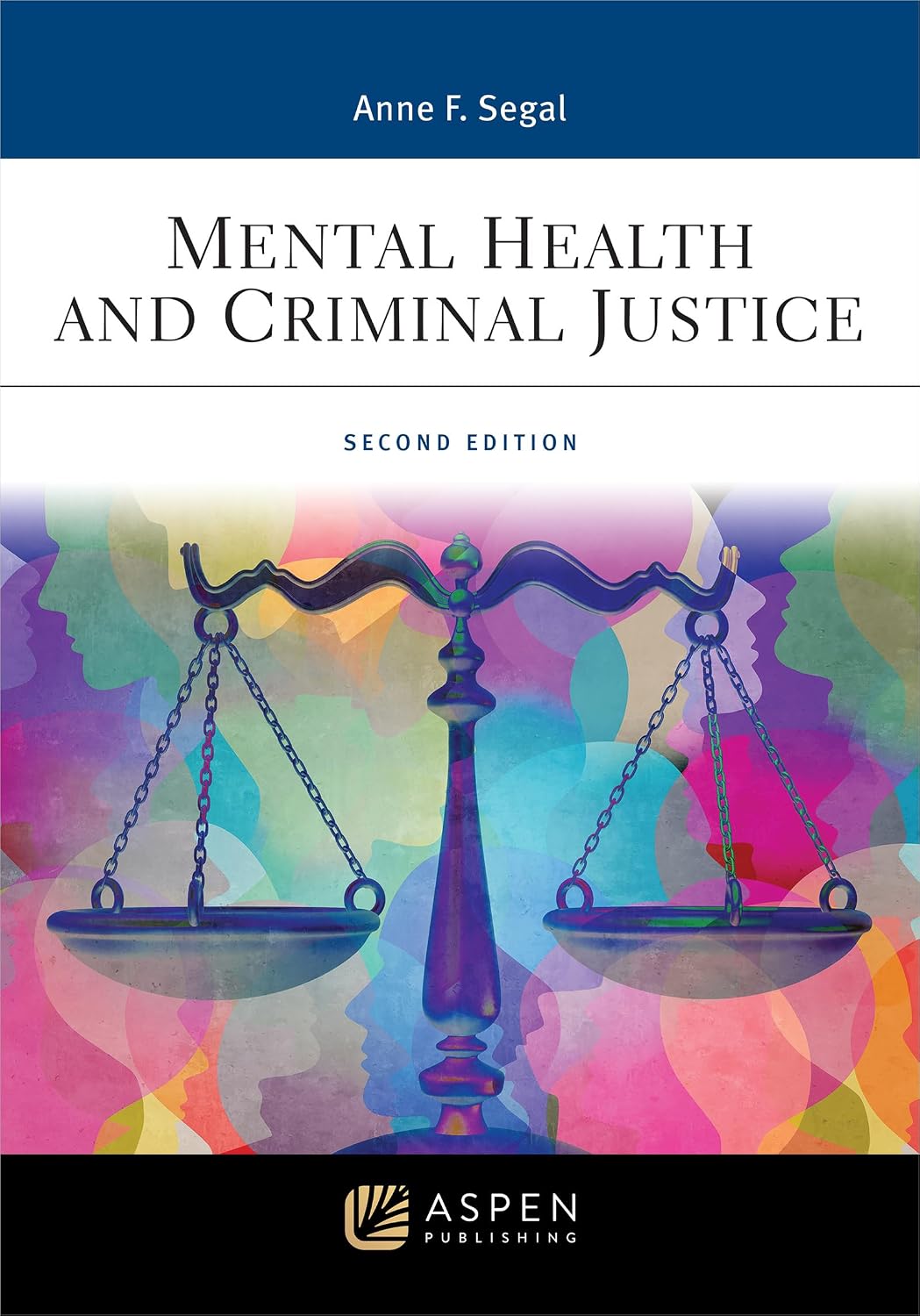 Mental Health and Criminal Justice (Aspen Criminal Justice Series) (English Edition)