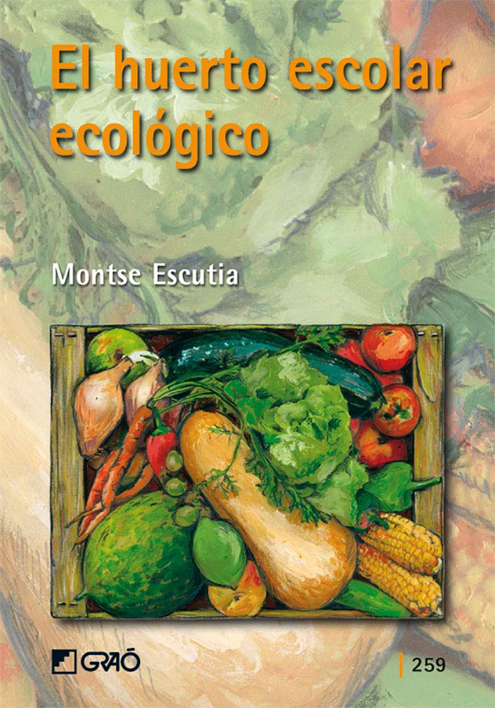 ler totalmente El huerto escolar ecológico (Spanish Edition)