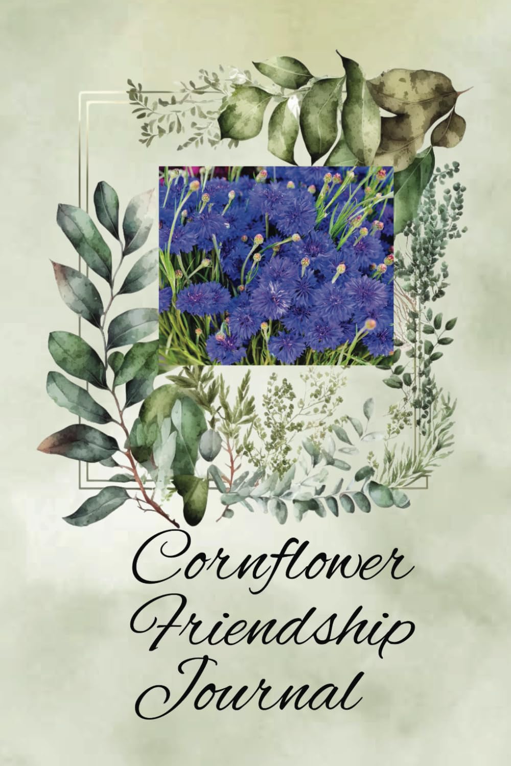 Cornflower Friendship Journal: Its Slim Stalks Carry An Array Of Vibrant Blossoms baixar livro de graça