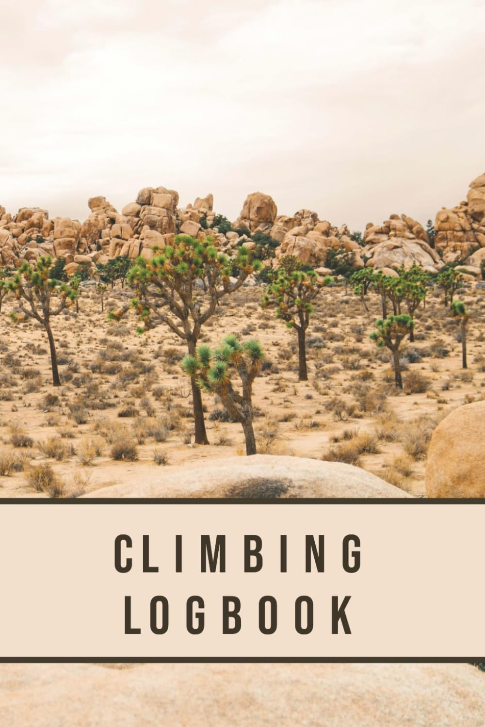 Climbing Logbook: Cover Photograph of Joshua Tree National Park in California | Log 200 Climbs | Track Details such as Location, Route, Sends, Attempts, Belayer, and Beta baixar livro de graça