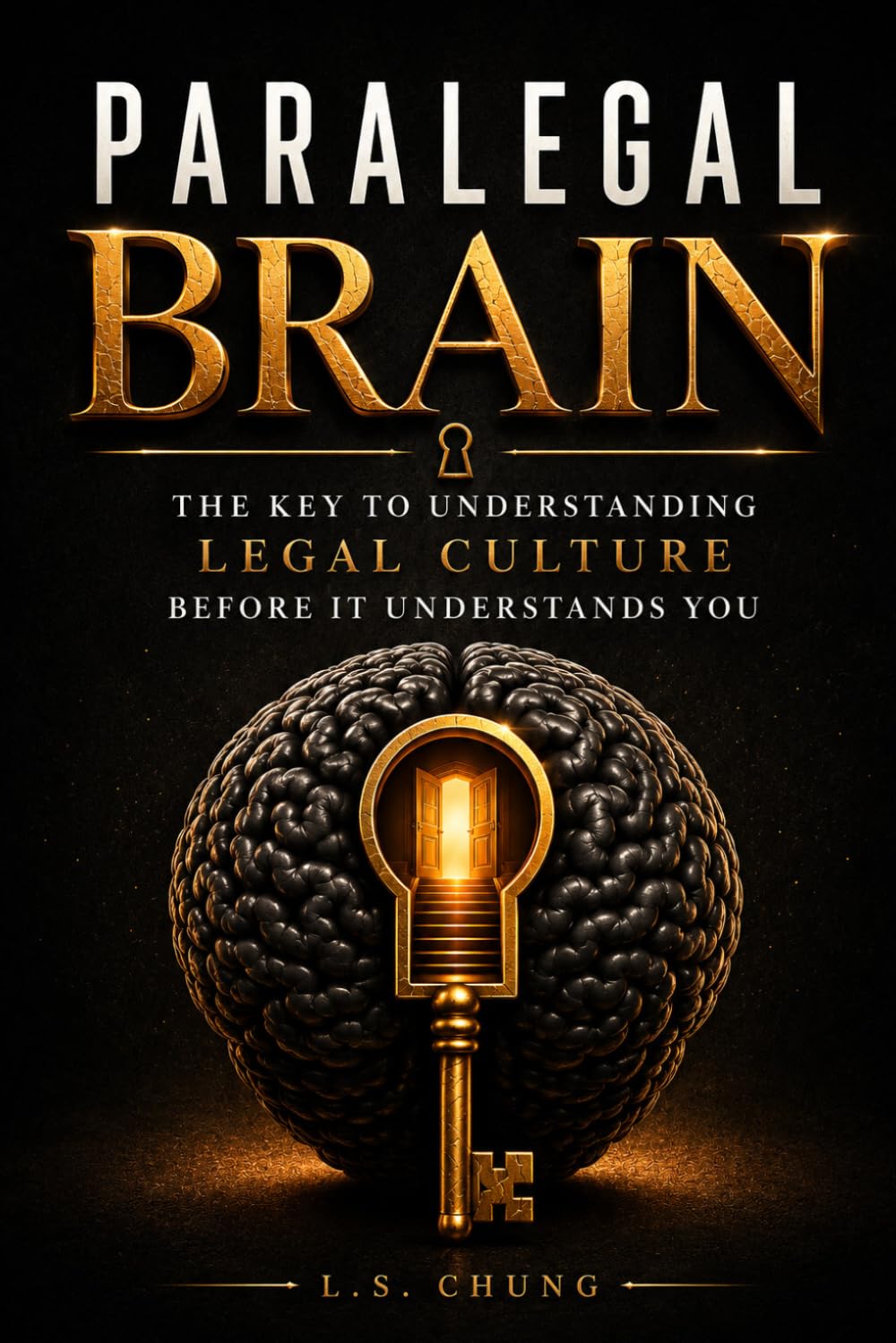 Paralegal Brain: The Key to Understanding Legal Culture Before It Understands You baixar livro de graça
