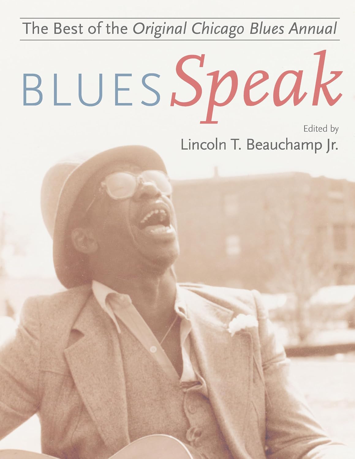ler totalmente BluesSpeak: Best of the Original Chicago Blues Annual (English Edition)