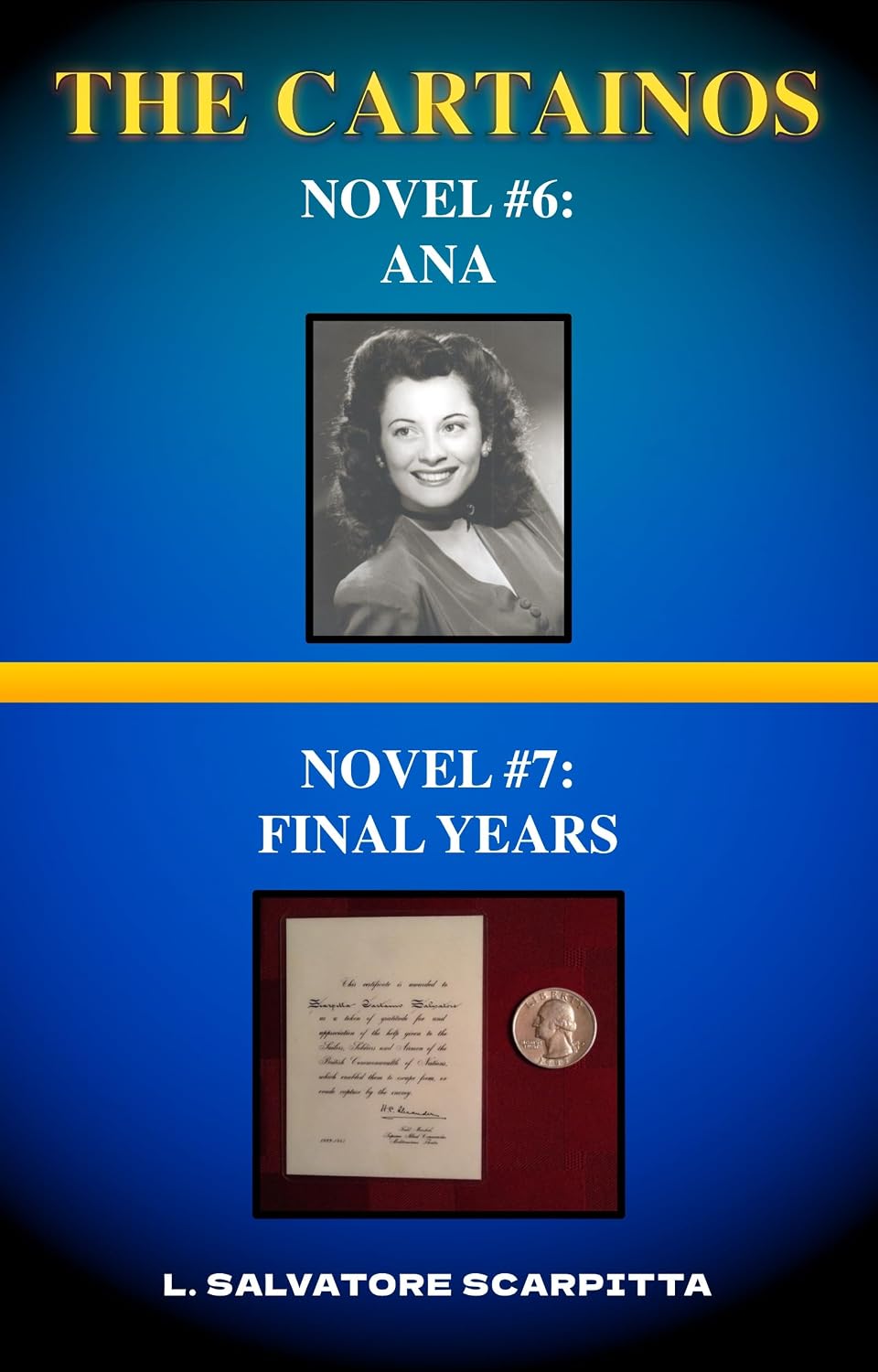 ler totalmente The Cartainos: Novel #6: Ana; and Novel #7: Final Years (The Cartainos: The Novels Book 4) (English Edition)