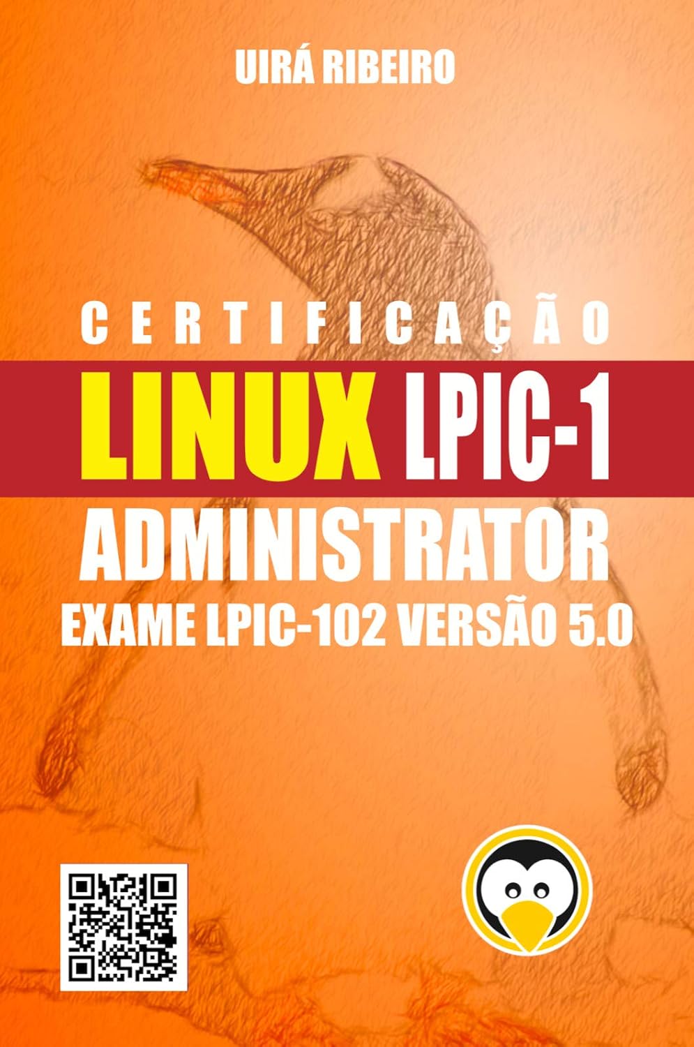 Certificação Linux Lpic 102: Guia Para o Exame LPIC-102 – Versão Revisada e Atualizada baixar livro de graça