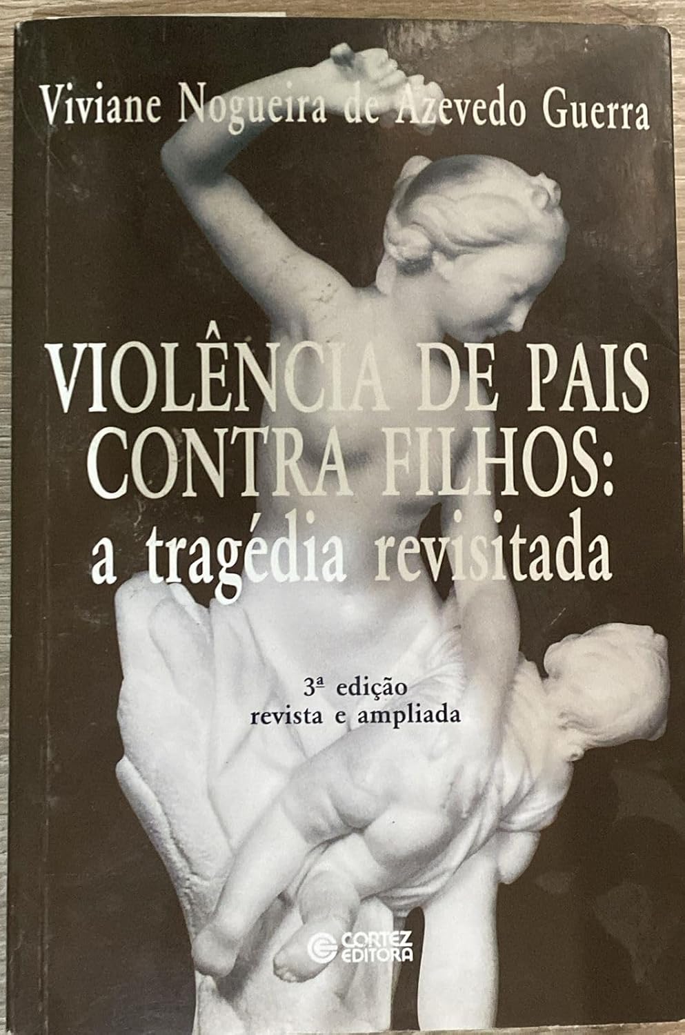 Violência de pais contra filhos: a tragédia revisitada baixar o livro de graça