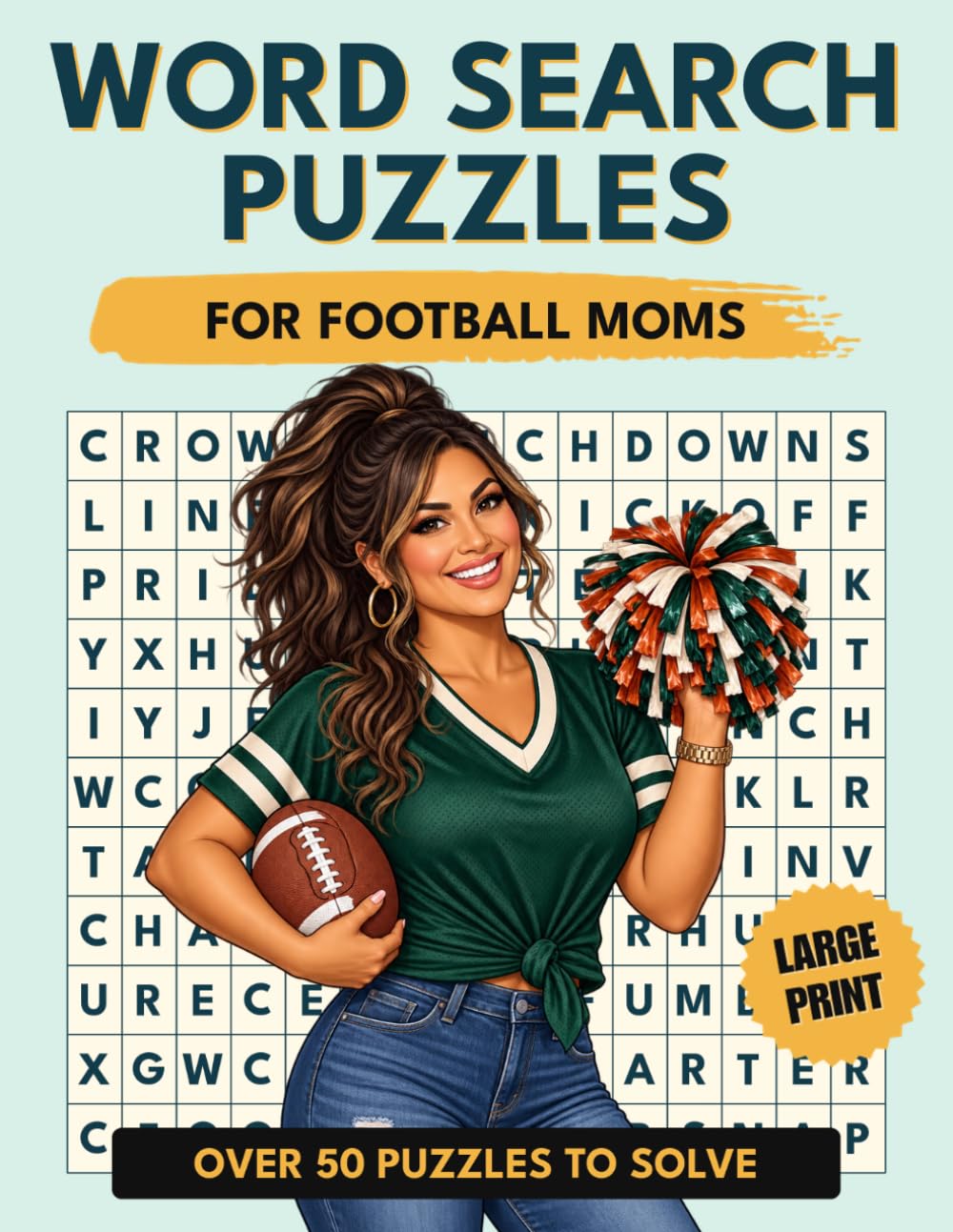 Word Search Puzzles for Football Moms: Funny & Relatable Large Print Puzzles About Game Days, Sidelines, Snacks, Team Spirit & Mom Life | 50+ Fun Puzzles (Mom Life: Word Search Collection) baixar o livro de graça
