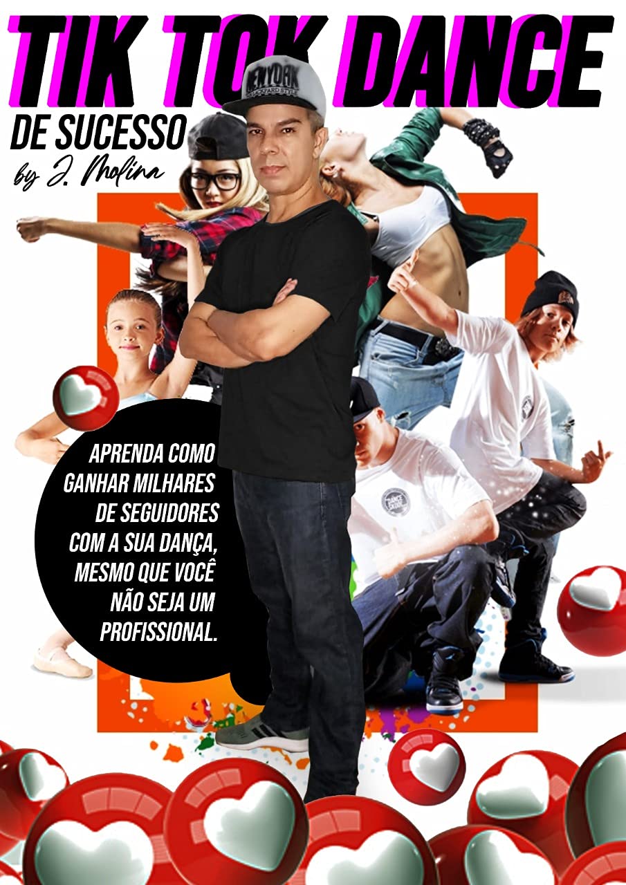 TikTok Dance de Sucesso: Aprenda a ganhar milhares de seguidores com a sua dança, mesmo que você não seja um profissional! baixar o livro de graça