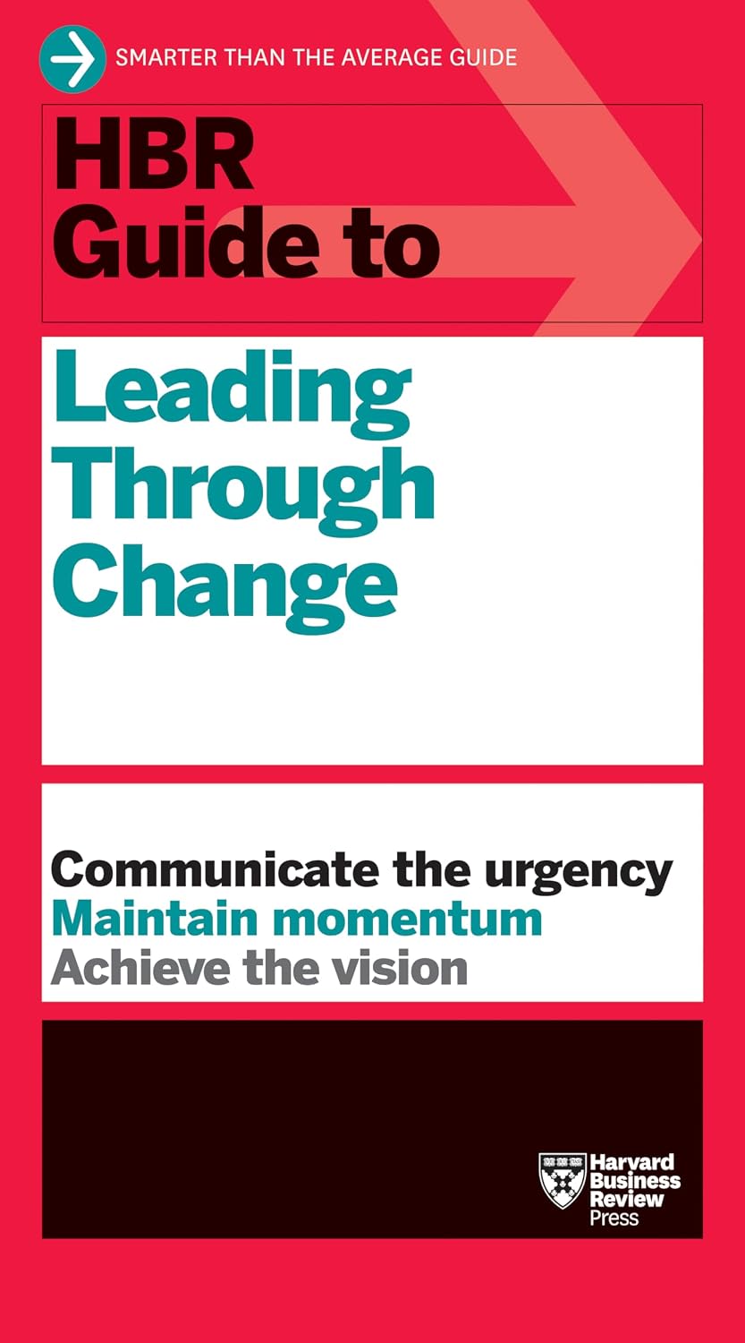 ler totalmente HBR Guide to Leading Through Change (English Edition)