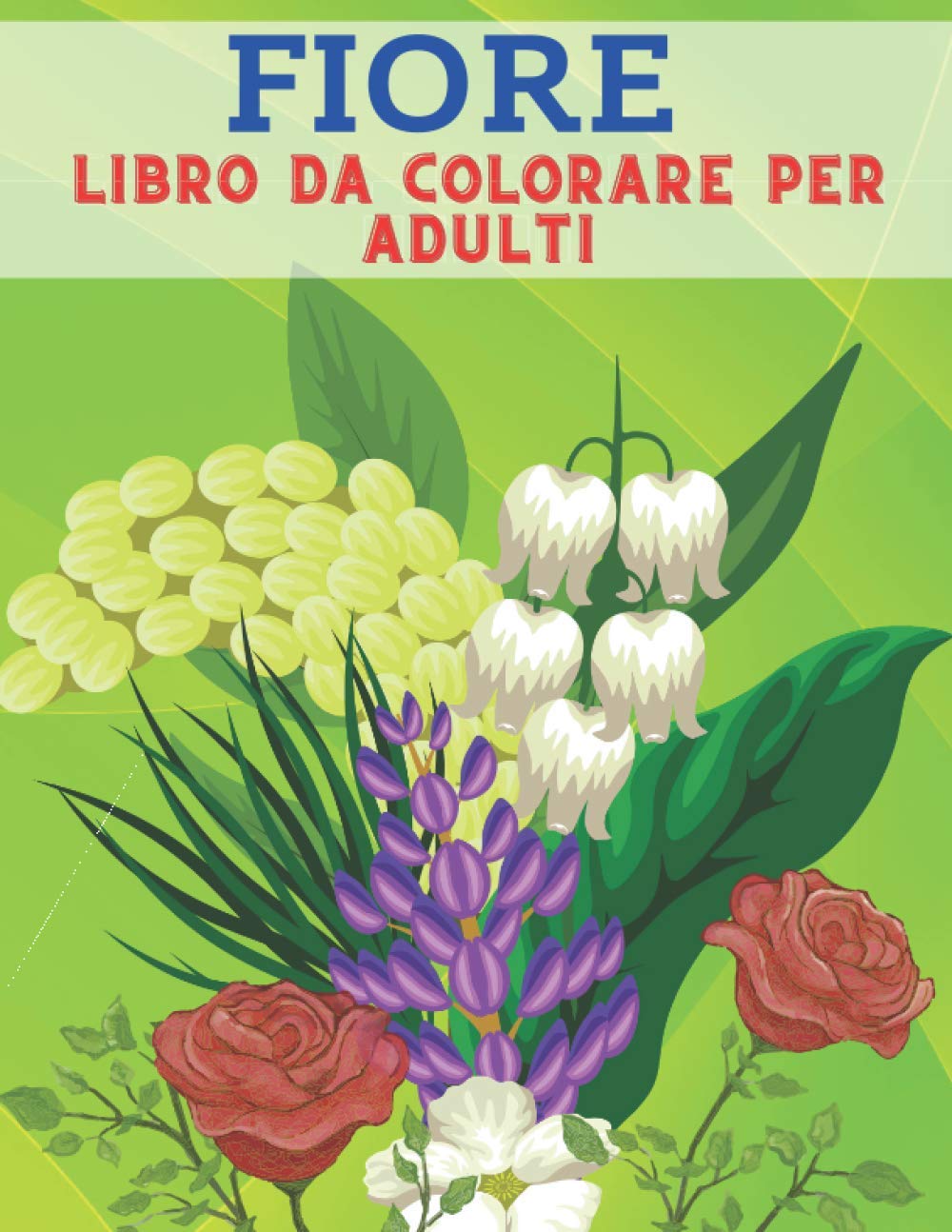 ler totalmente Fiore Libro Da Colorare Per Adulti: 40 Pagine Da Colorare Con Bellissimi Fiori | Libri Antistress Da Colorare | Disegne E Motivi Rilassanti Contro Lo Stress