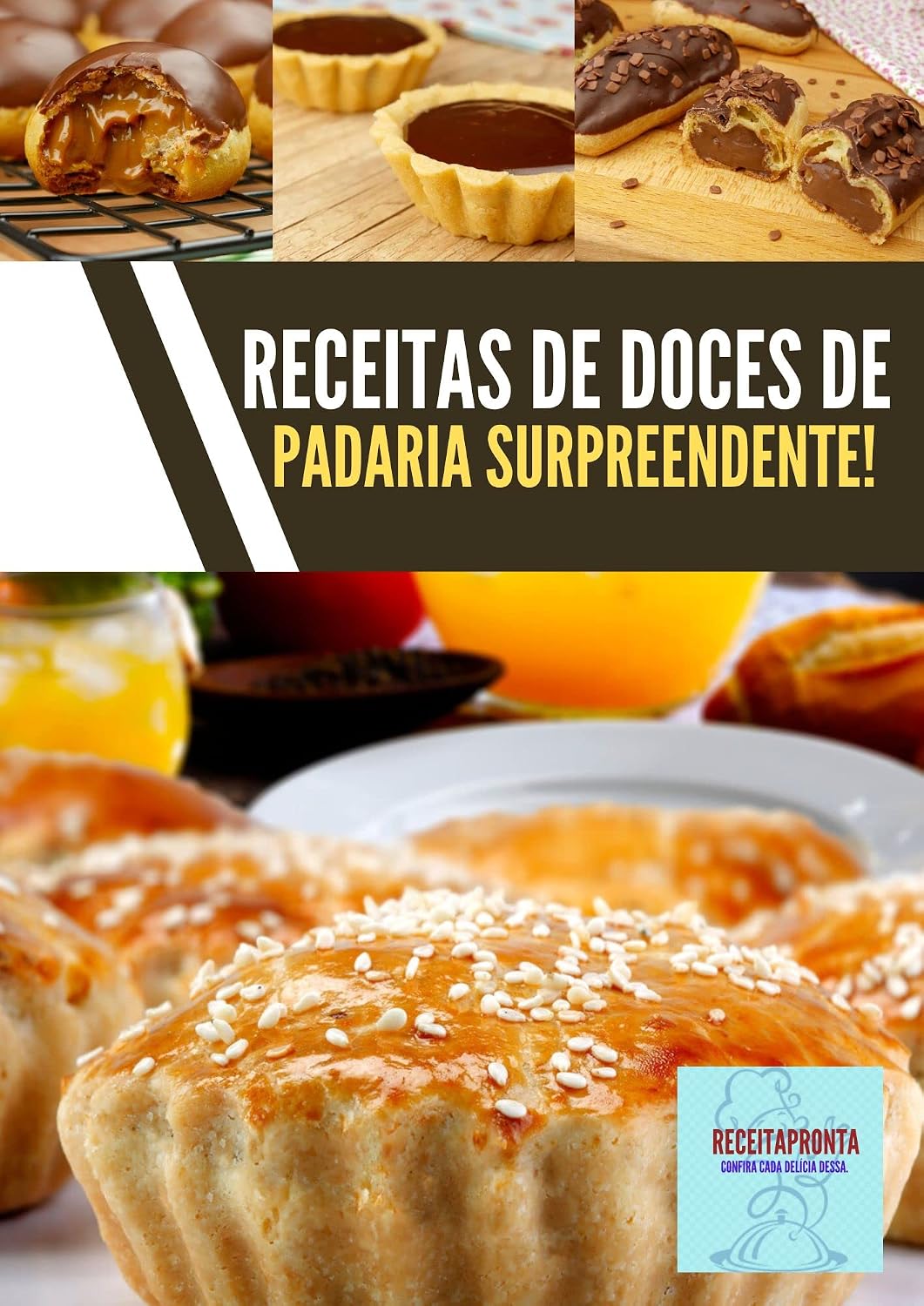 Receitas de doces de padaria surpreendente!: SURPREENDENTE DE TÃO GOSTOSO! baixar livro de graça