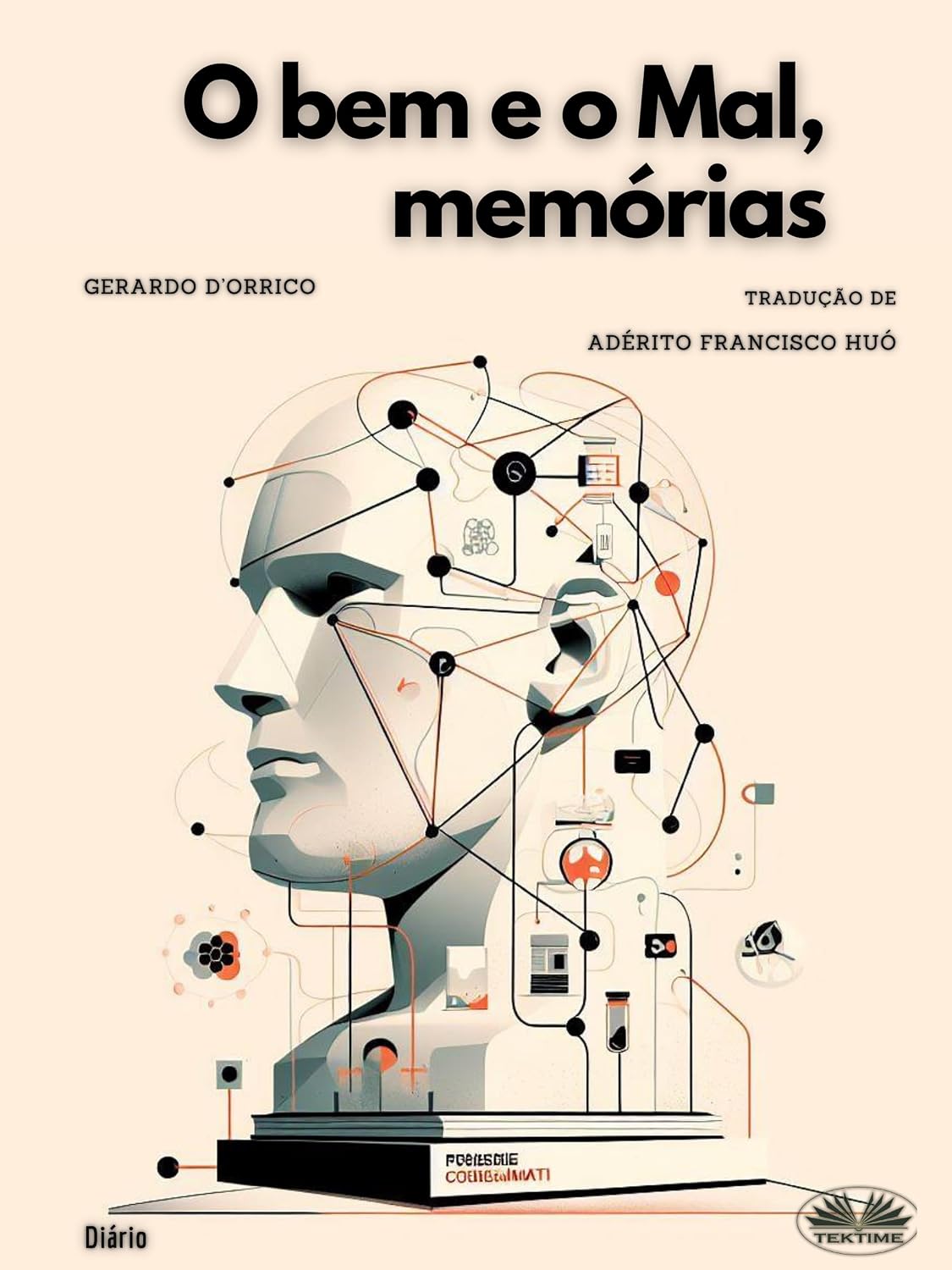 O Bem e o Mal, Memórias: Diário baixar livro de graça