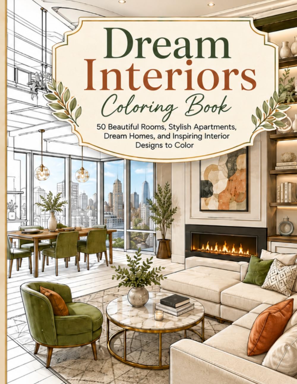 ler totalmente Dream Interiors Coloring Book: 50 Beautiful Rooms, Stylish Apartments, Dream Homes, and Inspiring Interior Designs to Color (Dream Interiors Coloring Collection)