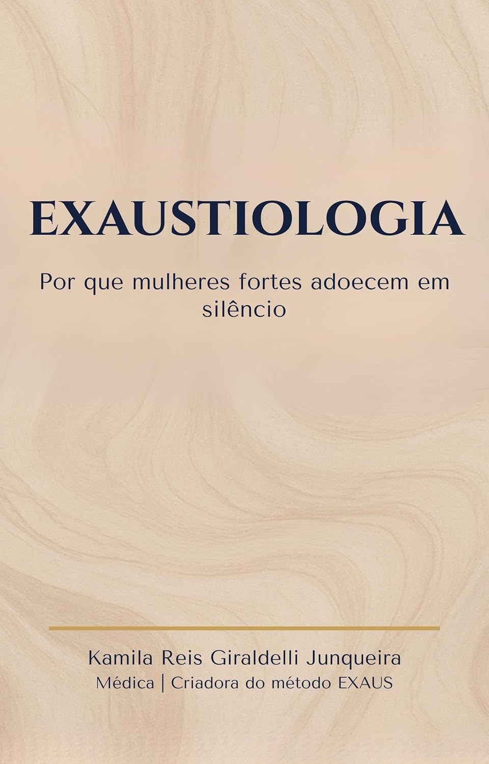 capítulo por capítulo baixar EXAUSTIOLOGIA: Por que mulheres fortes adoecem em silêncio — e como redescobrir sua essência sem culpa