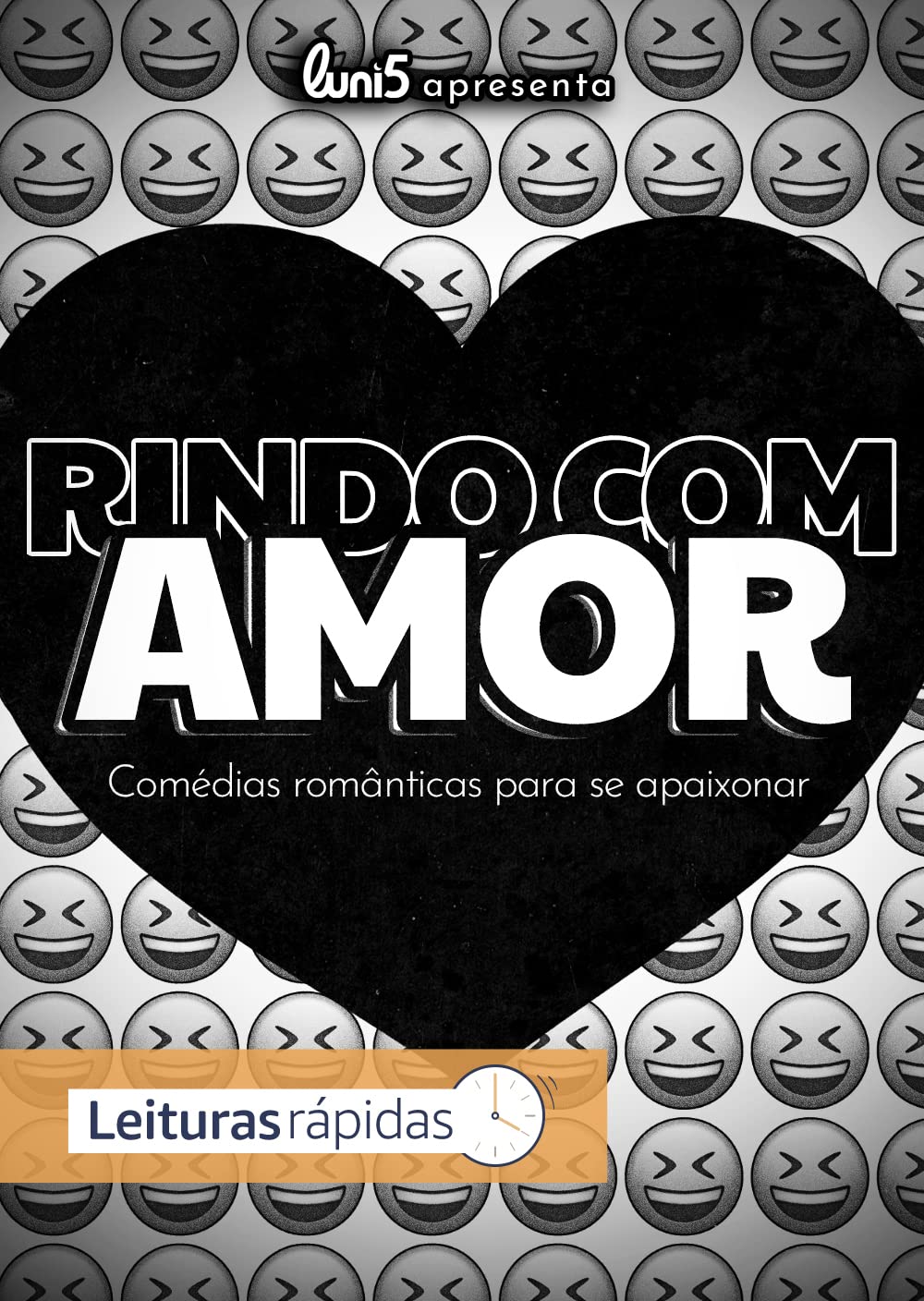 ler totalmente Rindo com Amor: Comédias Românticas Para se Apaixonar