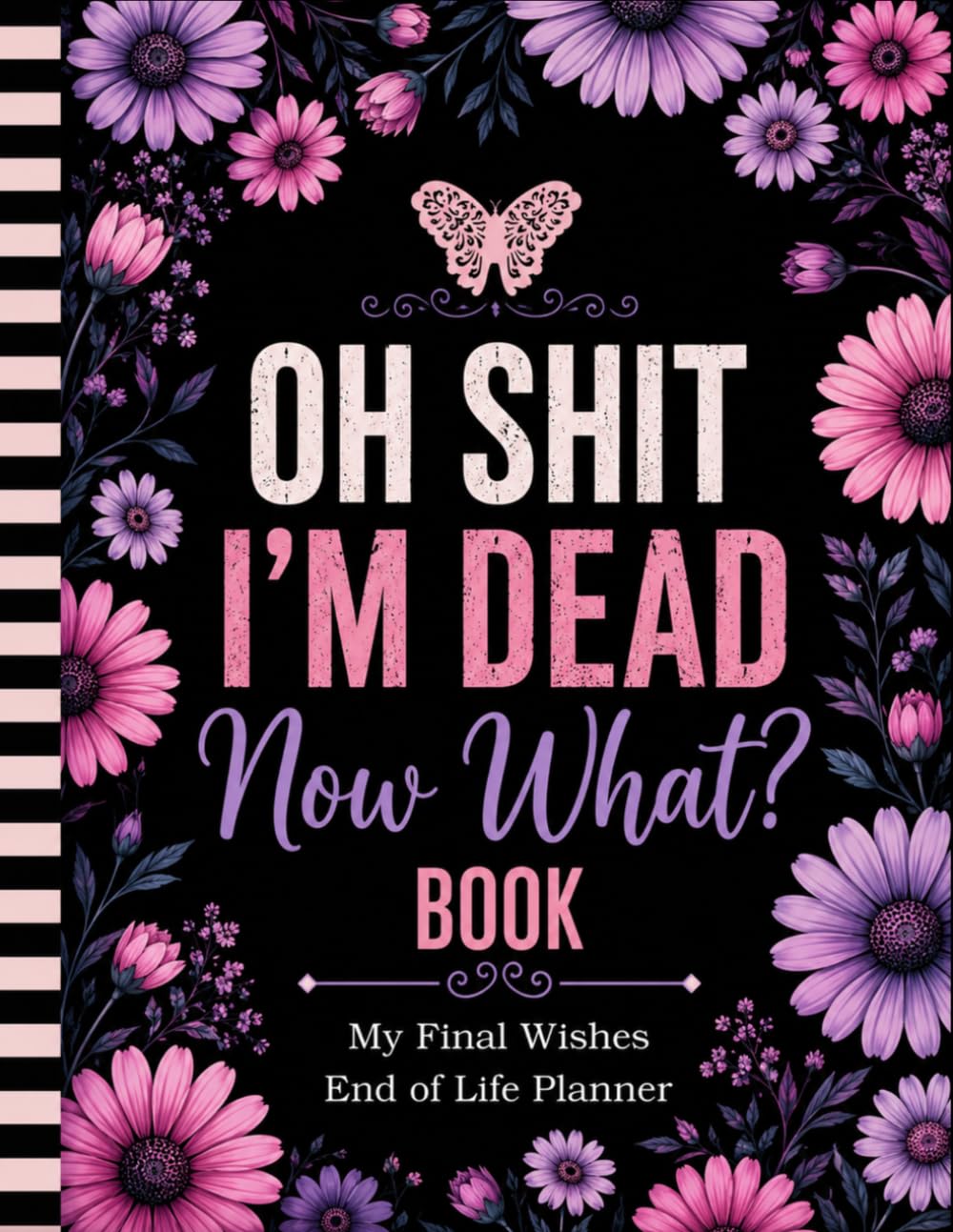 capítulo por capítulo baixar Oh Shit I'm Dead Now What?: The End-of-Life Planner Record Book organizes key information for your family's future needs.