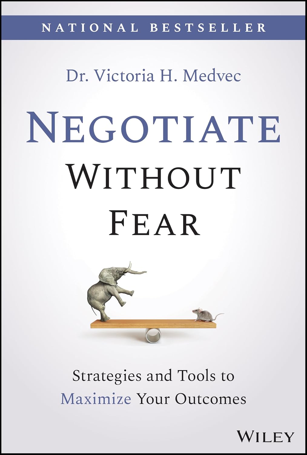 ler totalmente Negotiate Without Fear: Strategies and Tools to Maximize Your Outcomes