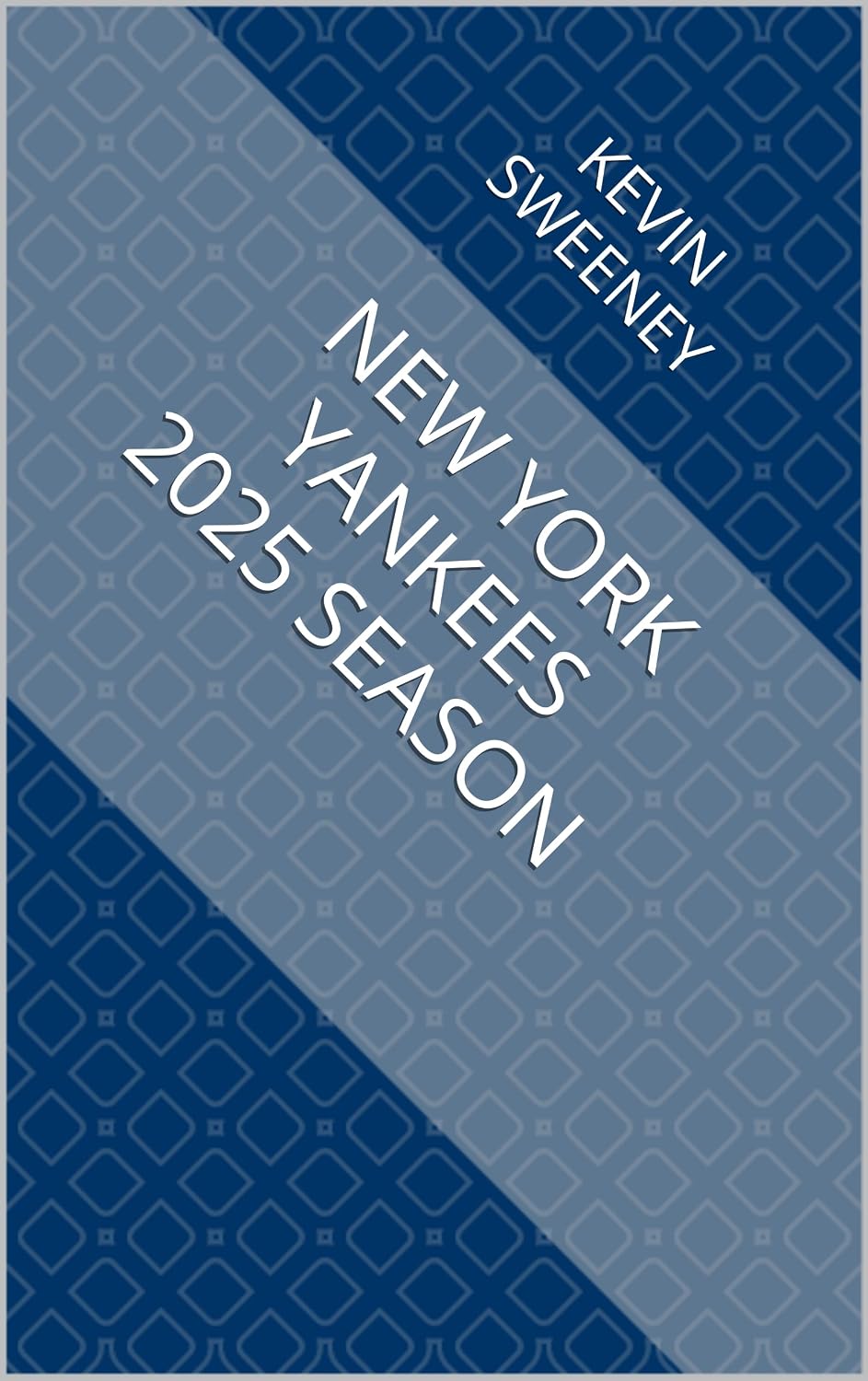 New York Yankees 2025 Season (English Edition) baixar livro de graça