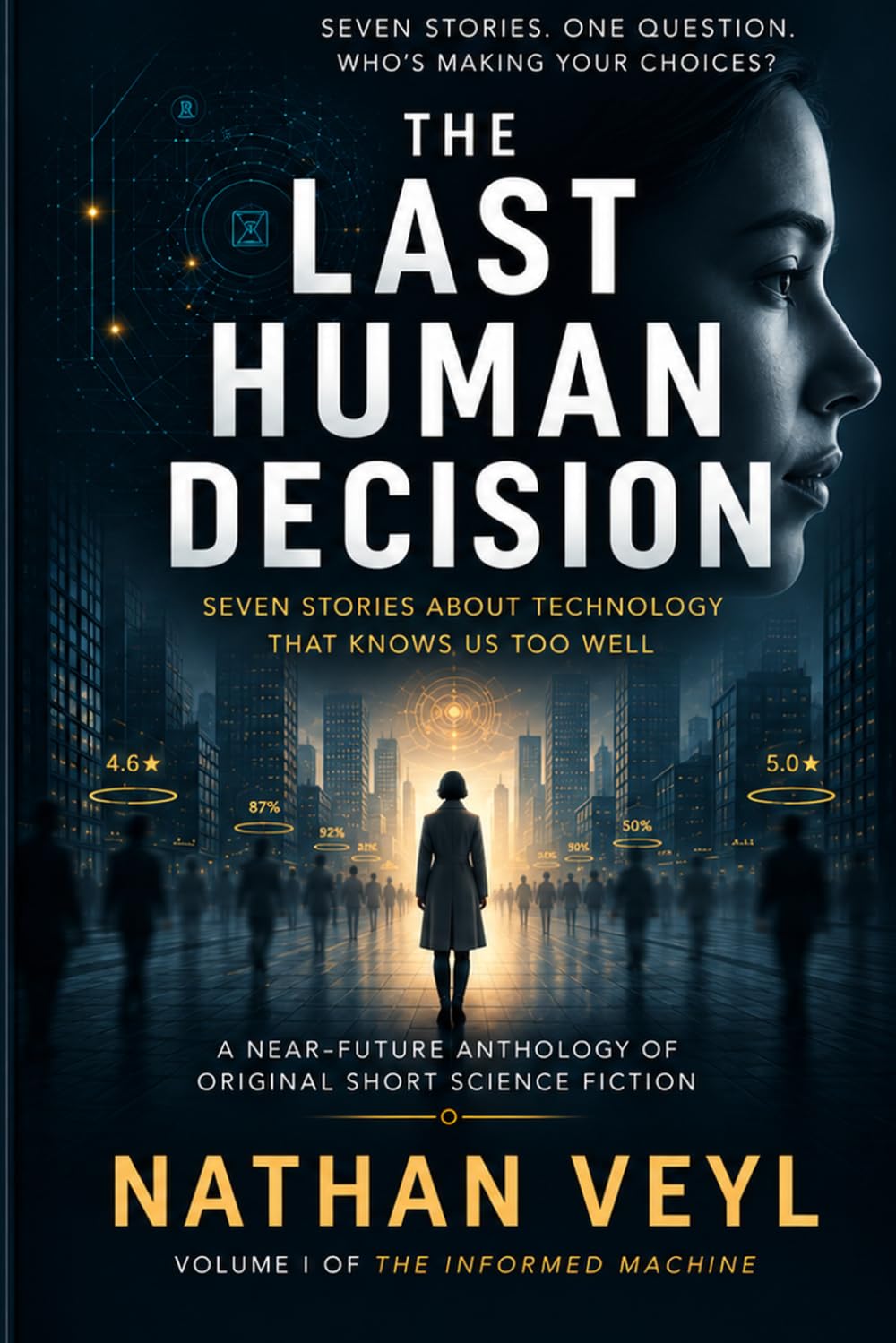 capítulo por capítulo baixar The Last Human Decision: Seven Stories About Technology That Knows Us Too Well: 1