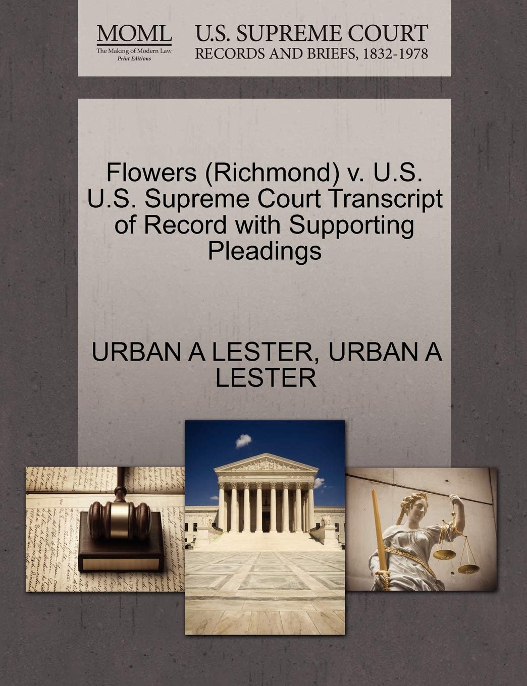 ler totalmente Flowers (Richmond) v. U.S. U.S. Supreme Court Transcript of Record with Supporting Pleadings
