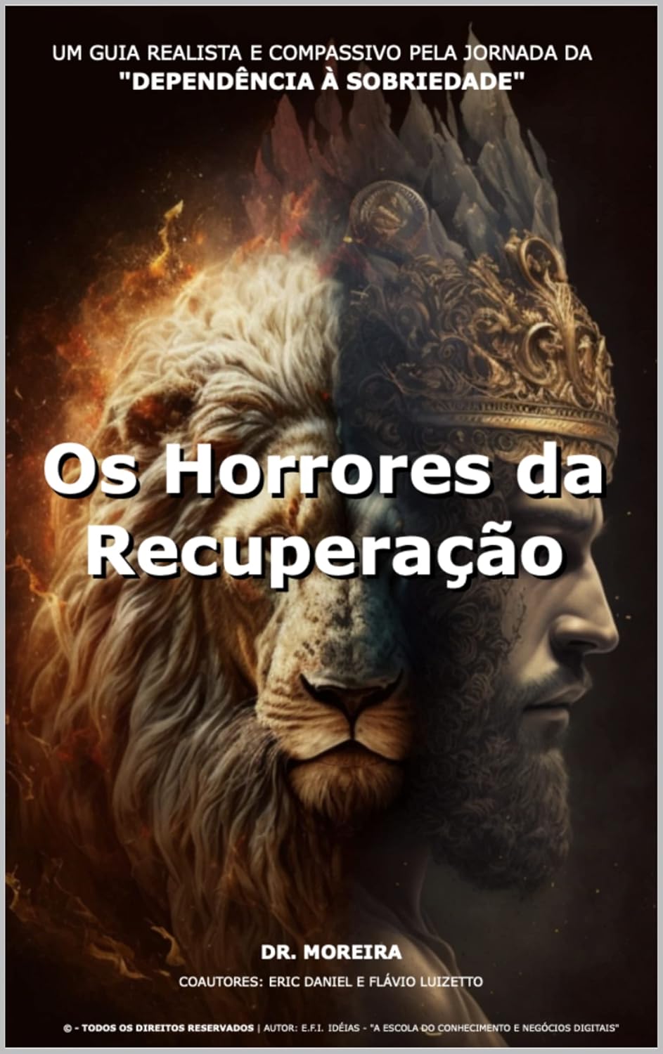 Os Horrores da Recuperação: Um Guia Realista e Compassivo pela Jornada da: "Dependência à Sobriedade" (Saúde Mental) baixar livro de graça