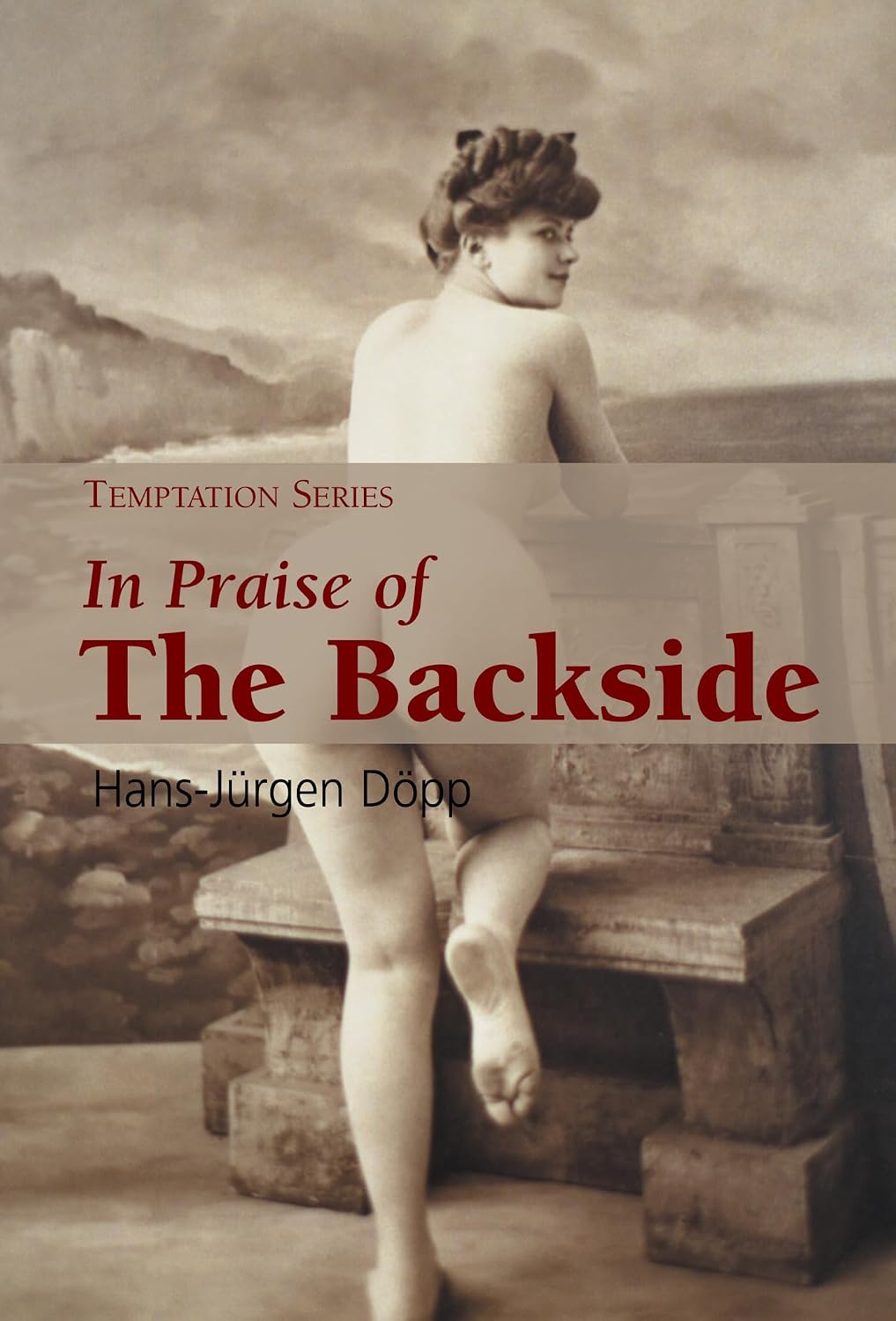 In praise of the backside (Temptation) (English Edition) baixar o livro de graça