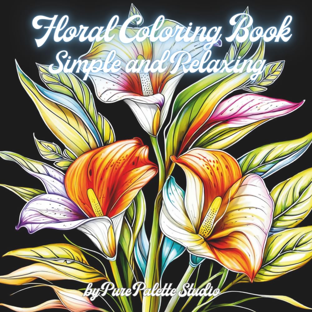 capítulo por capítulo baixar Floral Coloring Book Simple and Relaxing: 30 Bold and Easy Large Print Flower Designs for Seniors and Beginners - Stress Relief and Relaxing Floral Patterns