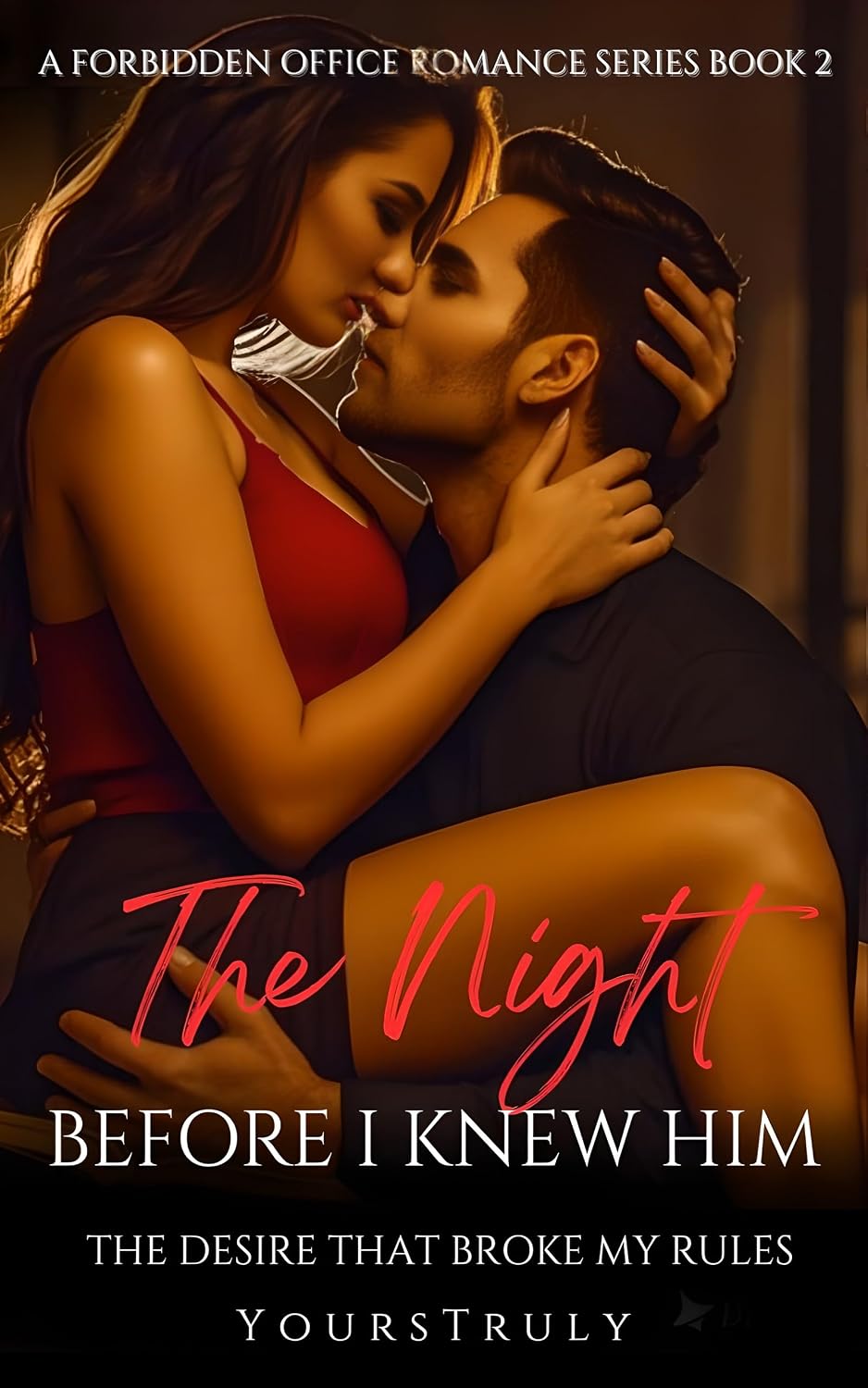 ler totalmente The Night Before I Knew Him: The Desire That Broke My Rules (A Forbidden Office Romance Series Book 2) (English Edition)
