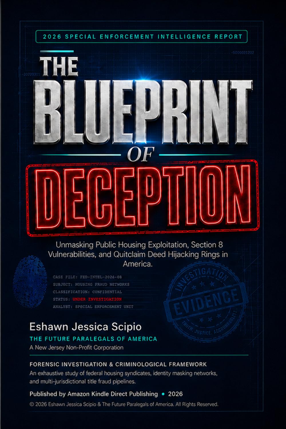 ler totalmente THE BLUEPRINT OF DECEPTION: Unmasking Public Housing Exploitation, Section 8 Vulnerabilities, and Quitclaim Deed Hijacking Rings in America.