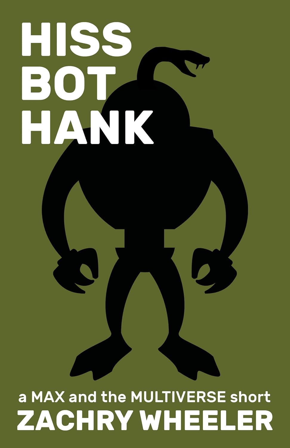 Hiss Bot Hank: A Sci-Fi Comedy Short (Max and the Multiverse Book 7) (English Edition) baixar o livro de graça