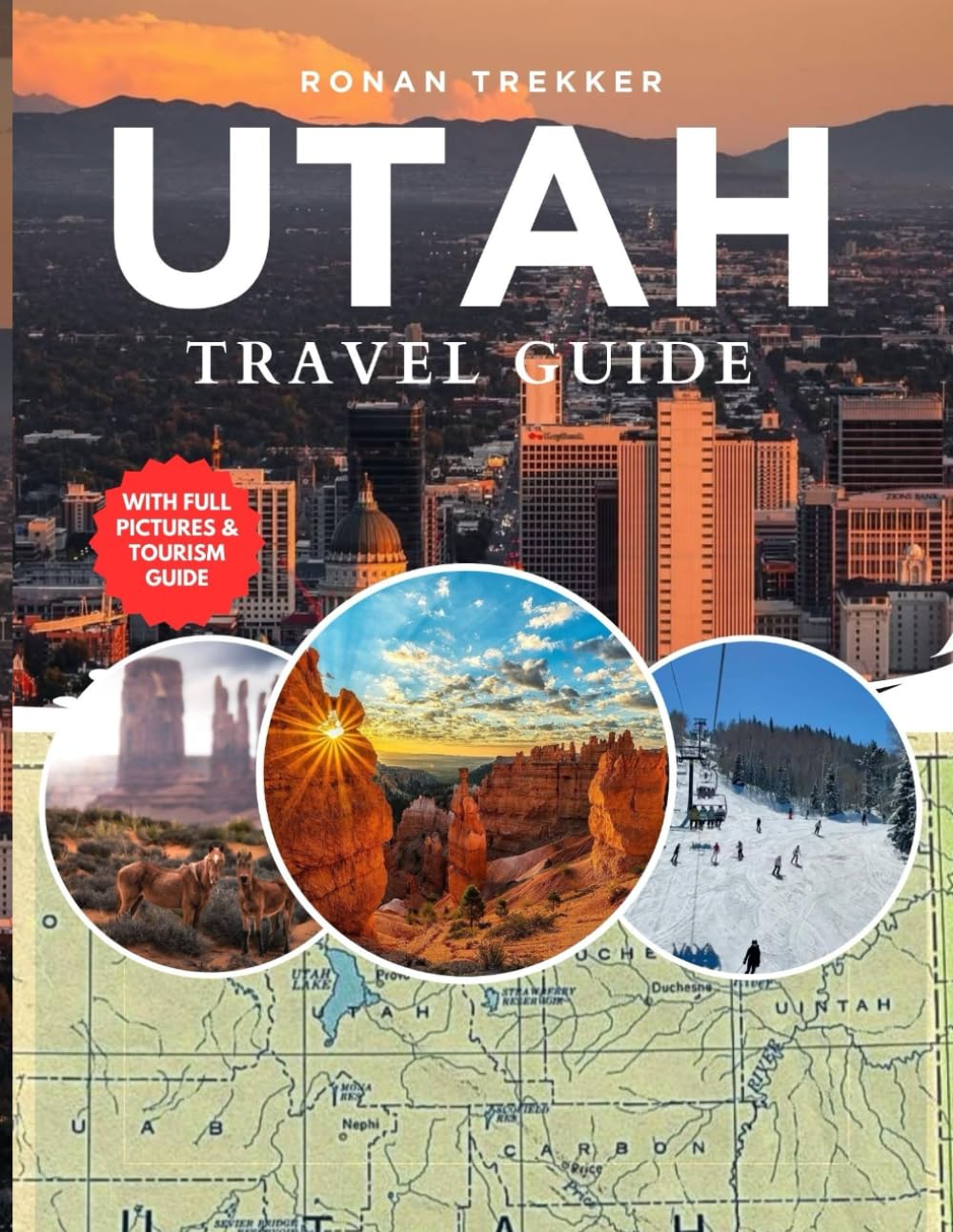 capítulo por capítulo baixar Utah Travel Guide: Journey through National Parks, Stunning Scenic Drives, Outdoor Adventures, and Secret Spots