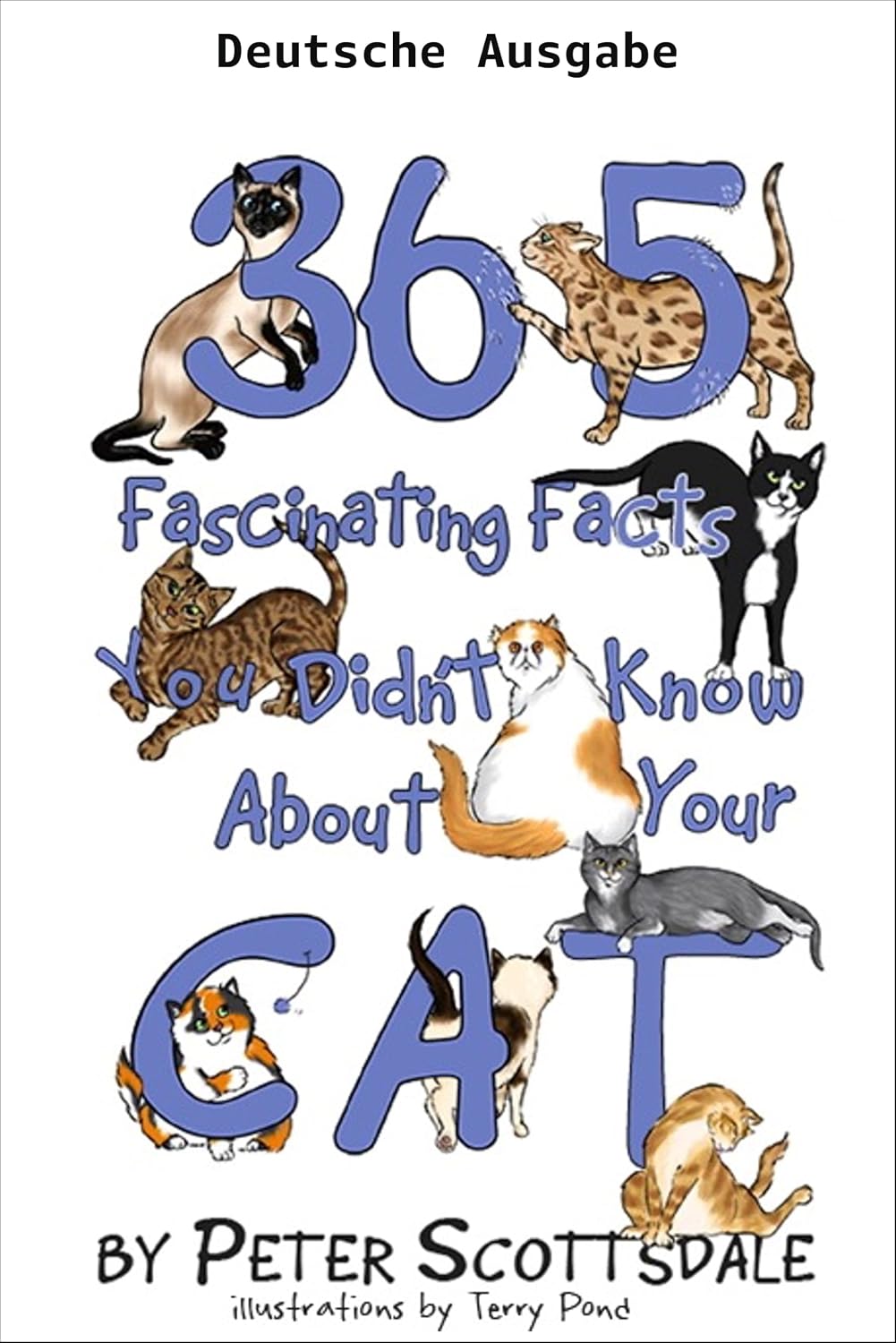 365 faszinierende Fakten über Ihre Katze, die Sie nicht wussten (Faszinierende Katzenfakten-Reihe 1) (German Edition) baixar o livro de graça