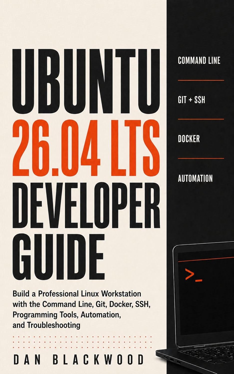 Ubuntu 26.04 LTS Developer Guide: Build a Professional Linux Workstation with the Command Line, Git, Docker, SSH, Programming Tools, Automation, and Troubleshooting (English Edition) baixar livro de graça